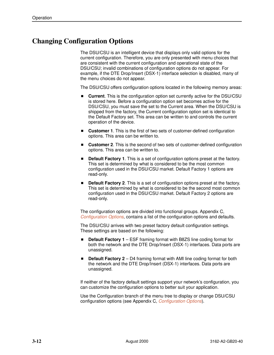 HP 3162 manual Changing Configuration Options 