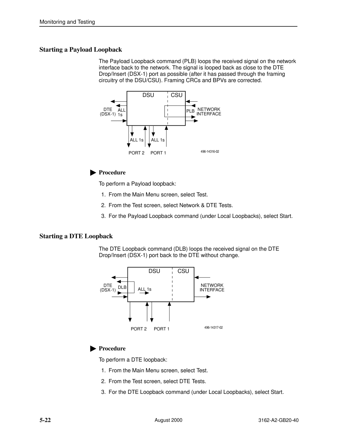 HP 3162 manual Starting a Payload Loopback, Starting a DTE Loopback 