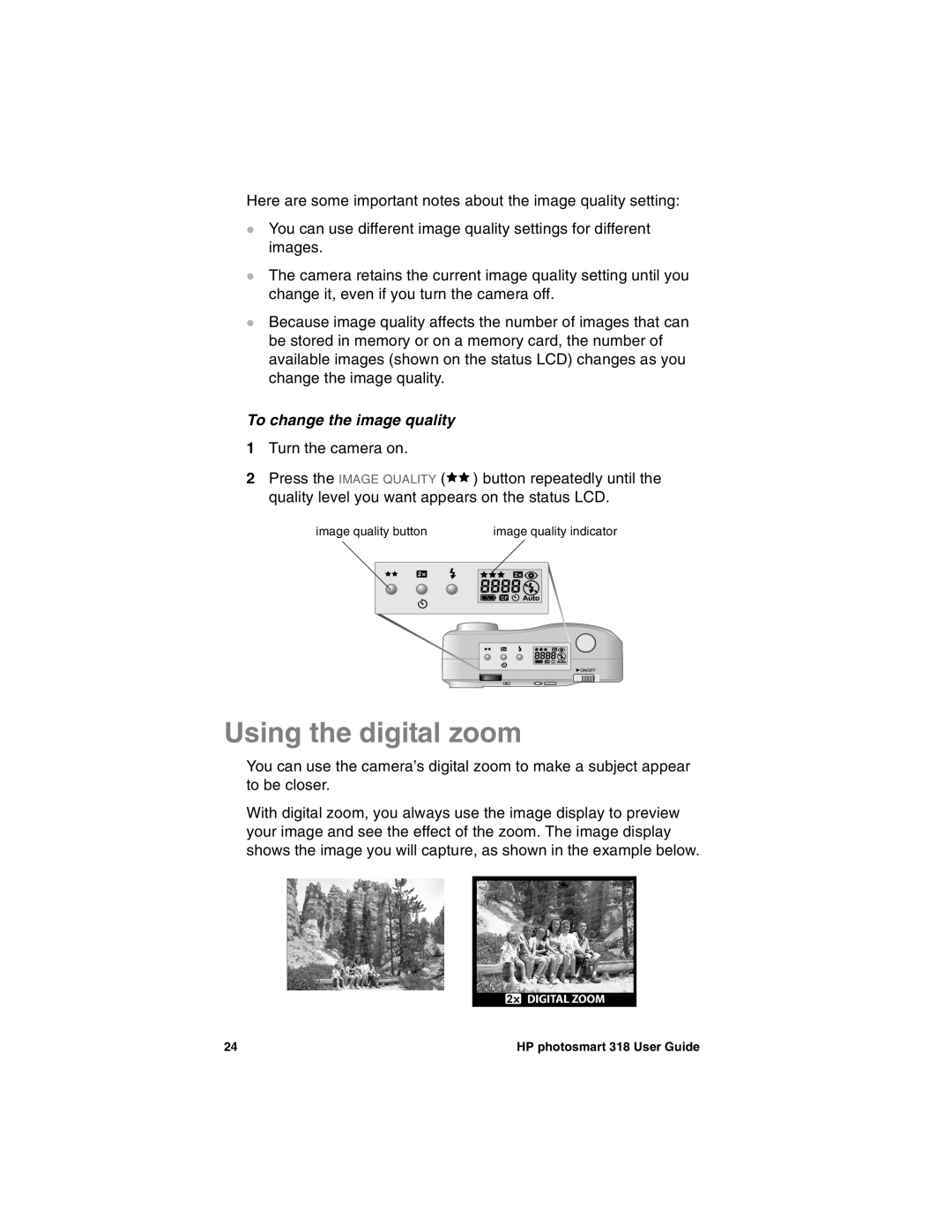 HP 318 manual Using the digital zoom, To change the image quality 