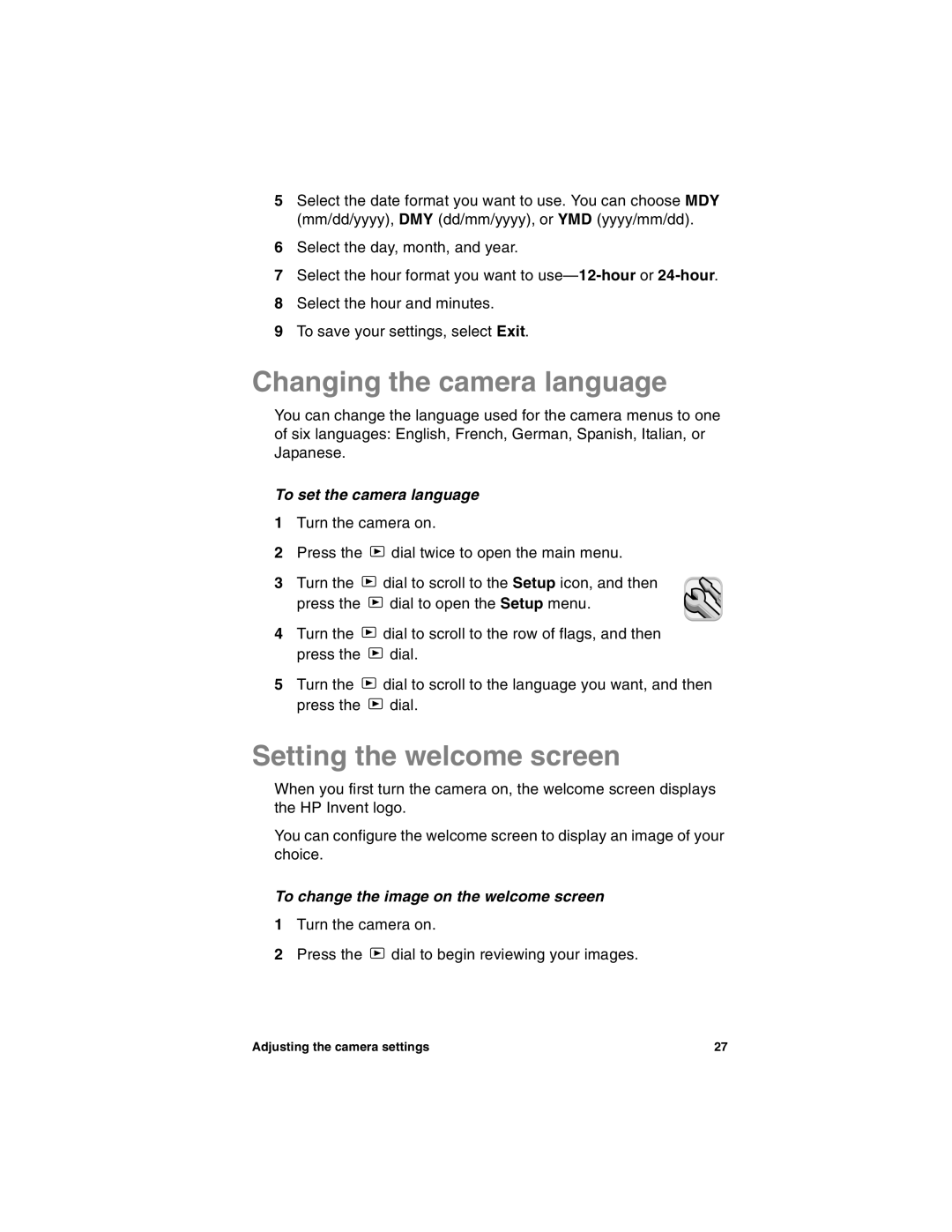 HP 318 manual Changing the camera language, Setting the welcome screen, To set the camera language 