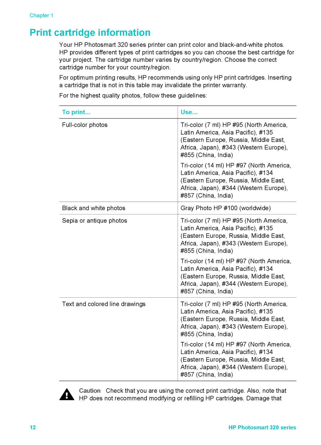 HP 320 320 manual Print cartridge information, To print… Use… 