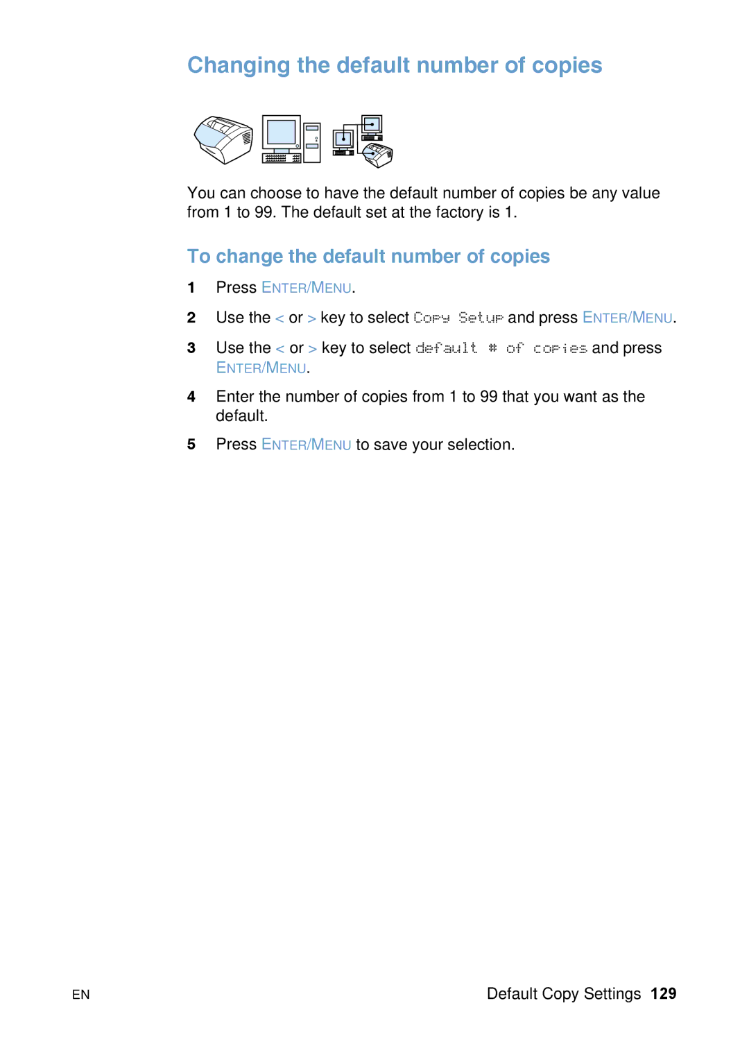 HP 3200 manual Changing the default number of copies, To change the default number of copies 