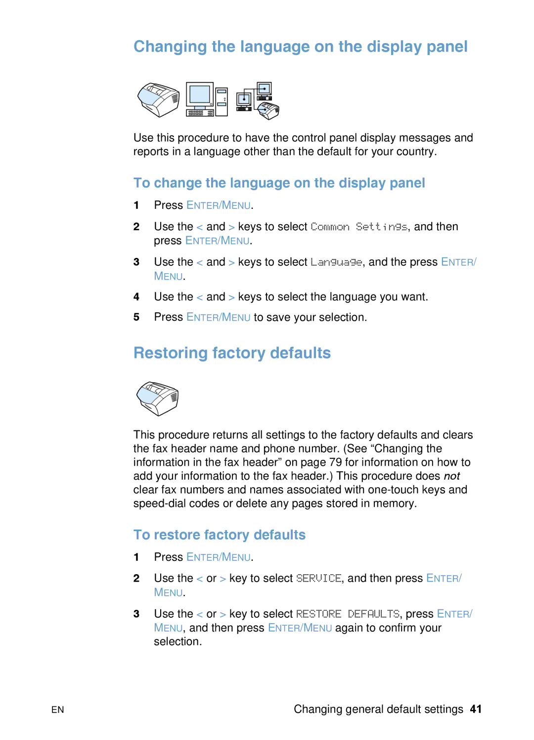 HP 3200 manual Changing the language on the display panel, Restoring factory defaults, To restore factory defaults 