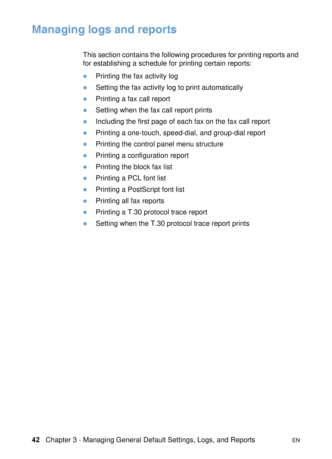 HP 3200 manual Managing logs and reports 