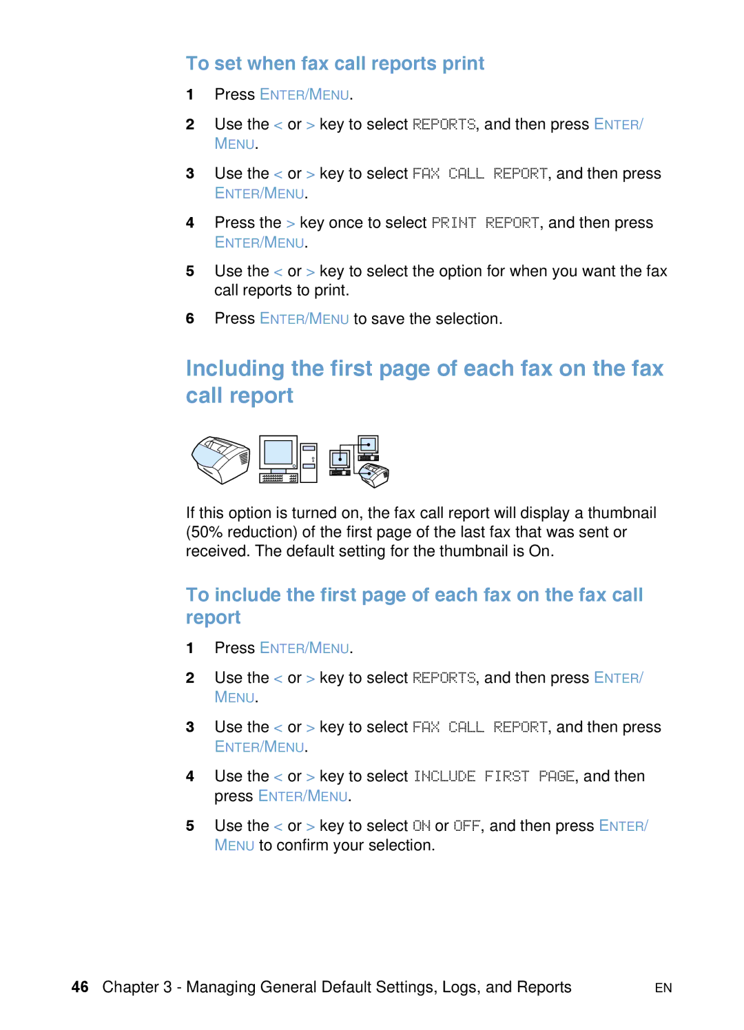 HP 3200 manual Including the first page of each fax on the fax call report, To set when fax call reports print 