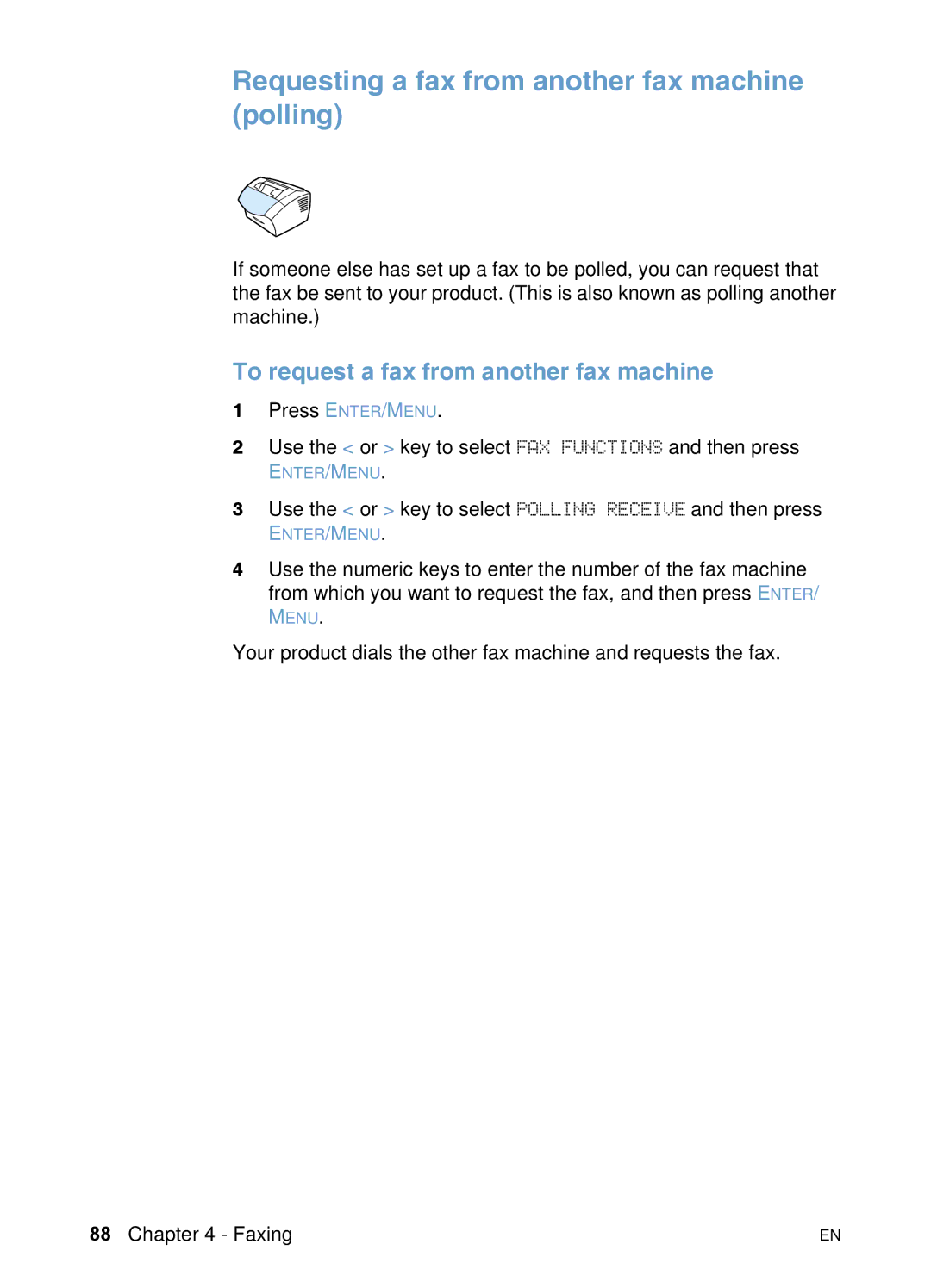 HP 3200 manual Requesting a fax from another fax machine polling, To request a fax from another fax machine 