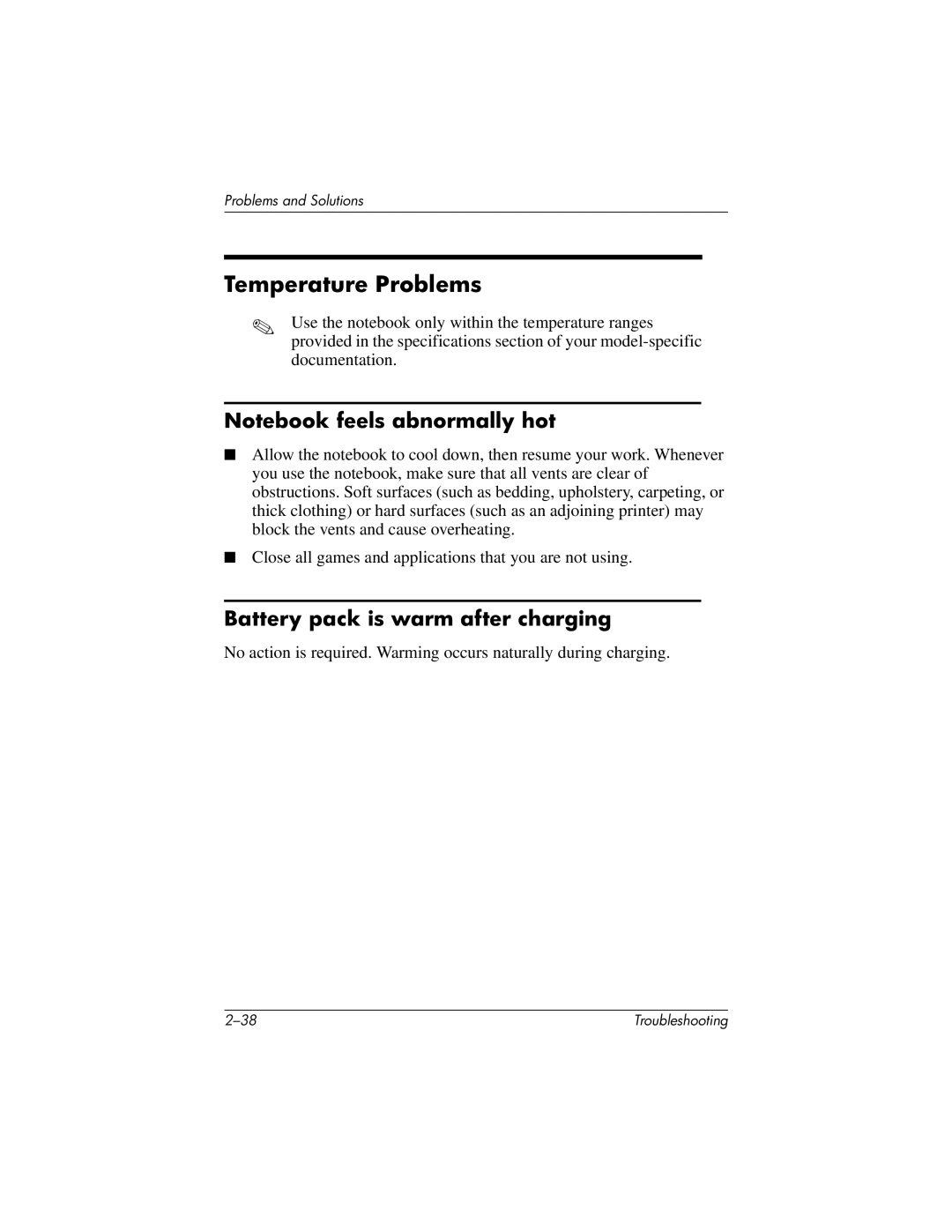 HP 320399-002 manual Temperature Problems, Battery pack is warm after charging 