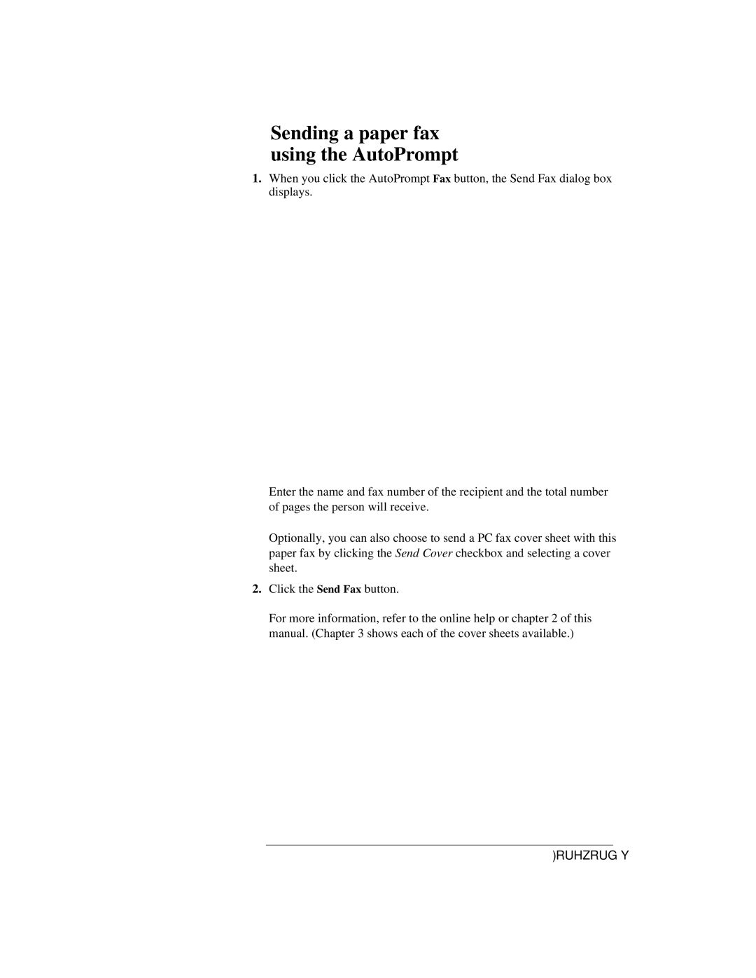 HP 350, 330 manual Ruhzrugy, Sending a paper fax using the AutoPrompt 