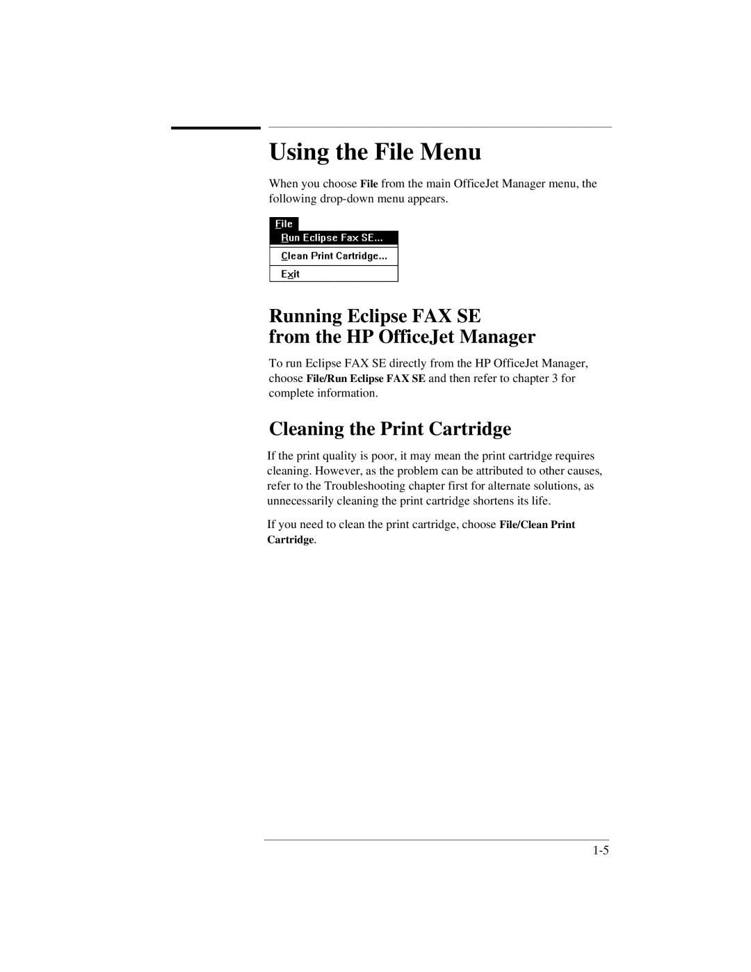 HP 350, 330 manual Using the File Menu, Running Eclipse FAX SE From the HP OfficeJet Manager, Cleaning the Print Cartridge 