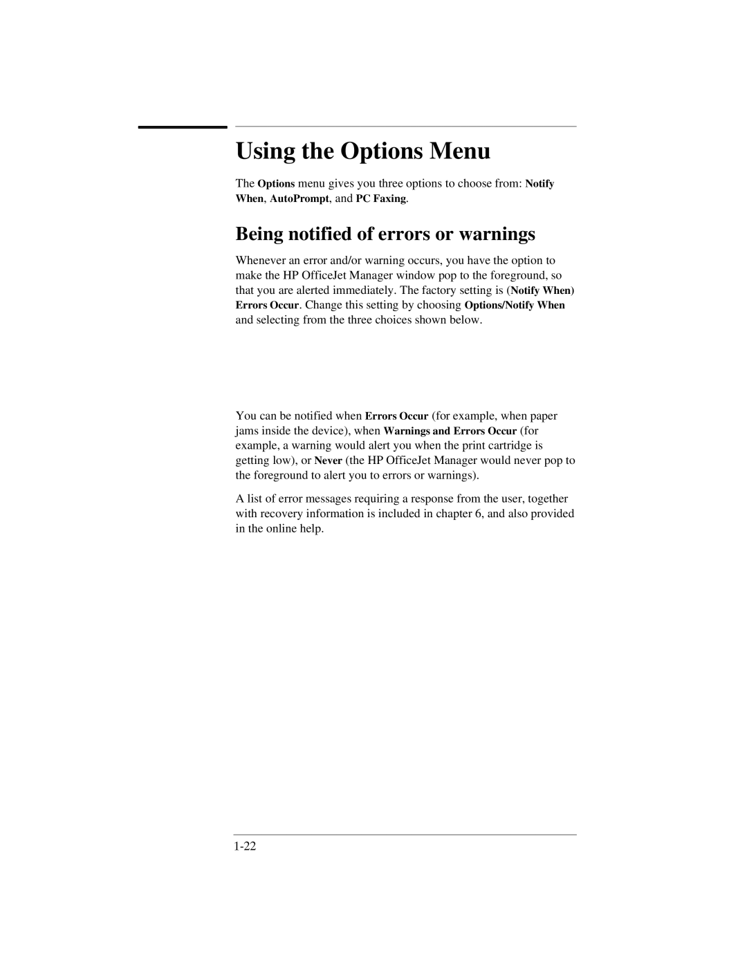 HP 330, 350 manual Using the Options Menu, Being notified of errors or warnings, When, AutoPrompt, and PC Faxing 