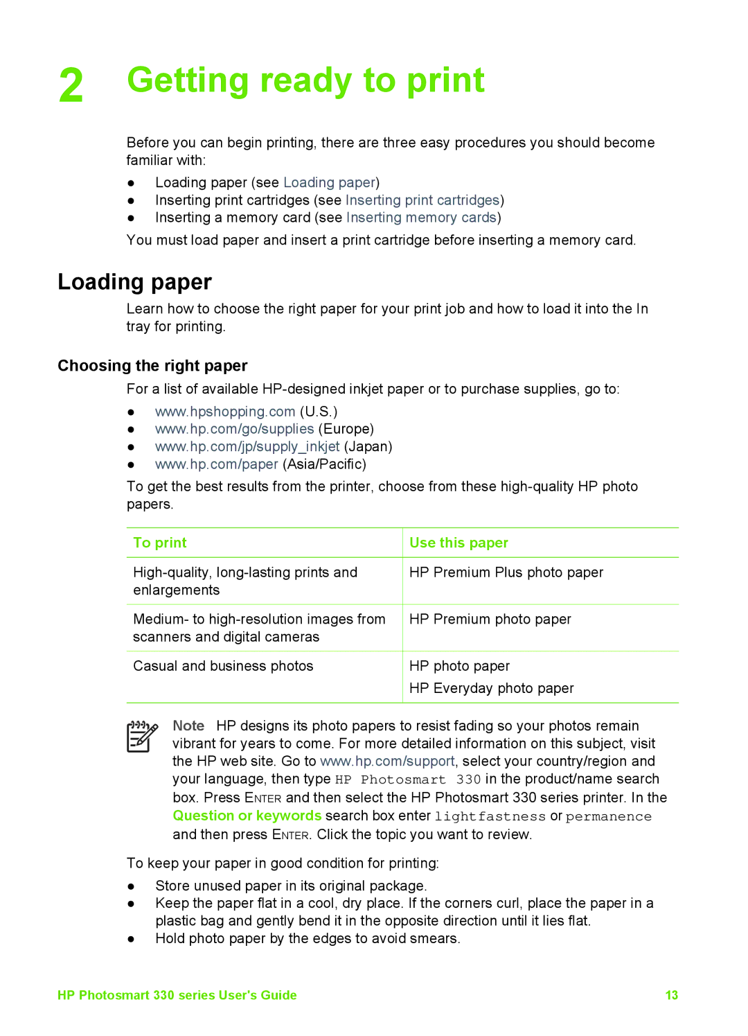 HP 330 manual Getting ready to print, Loading paper, Choosing the right paper, To print Use this paper 