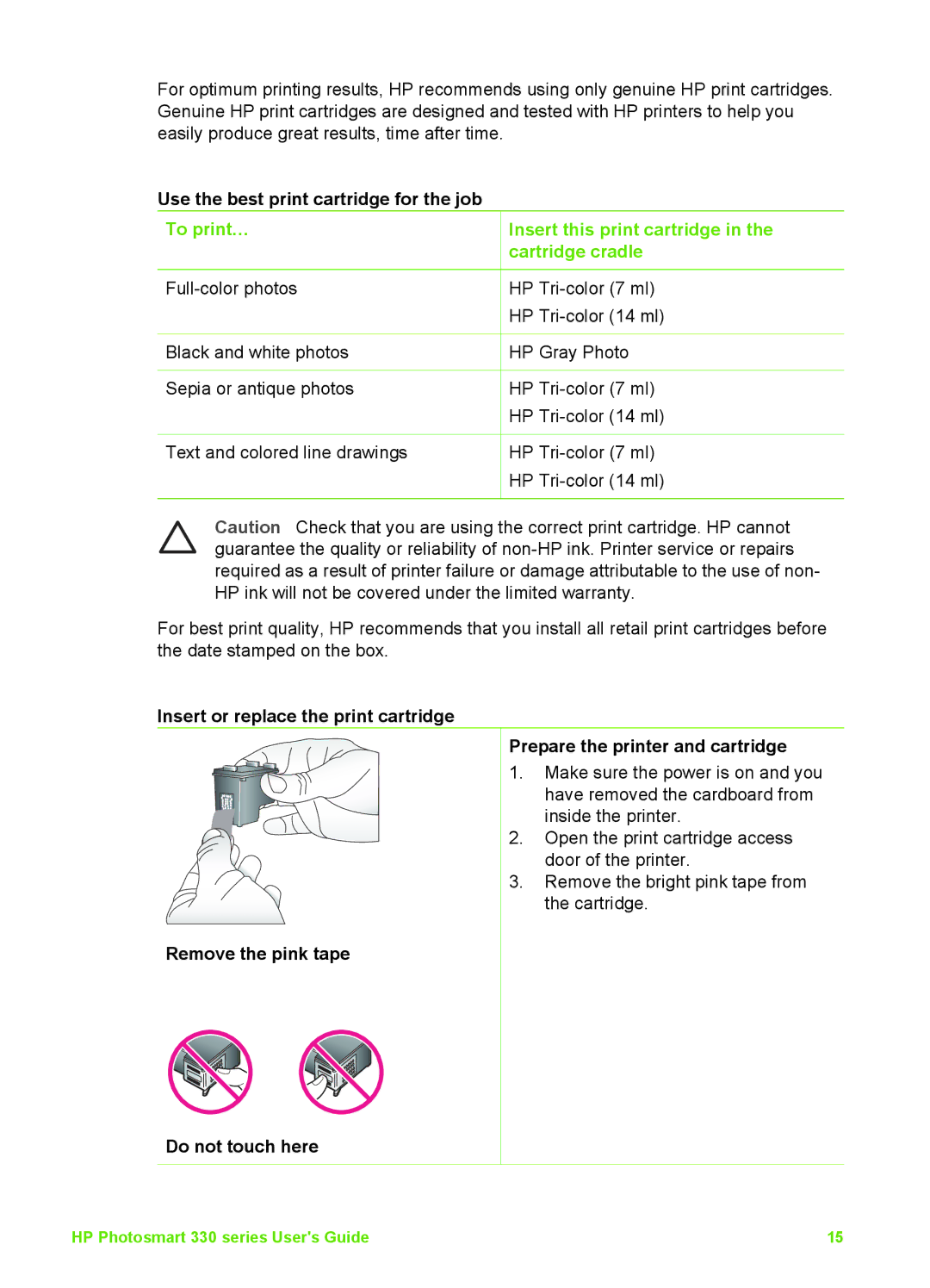 HP 330 manual Use the best print cartridge for the job, To print… Insert this print cartridge Cartridge cradle 