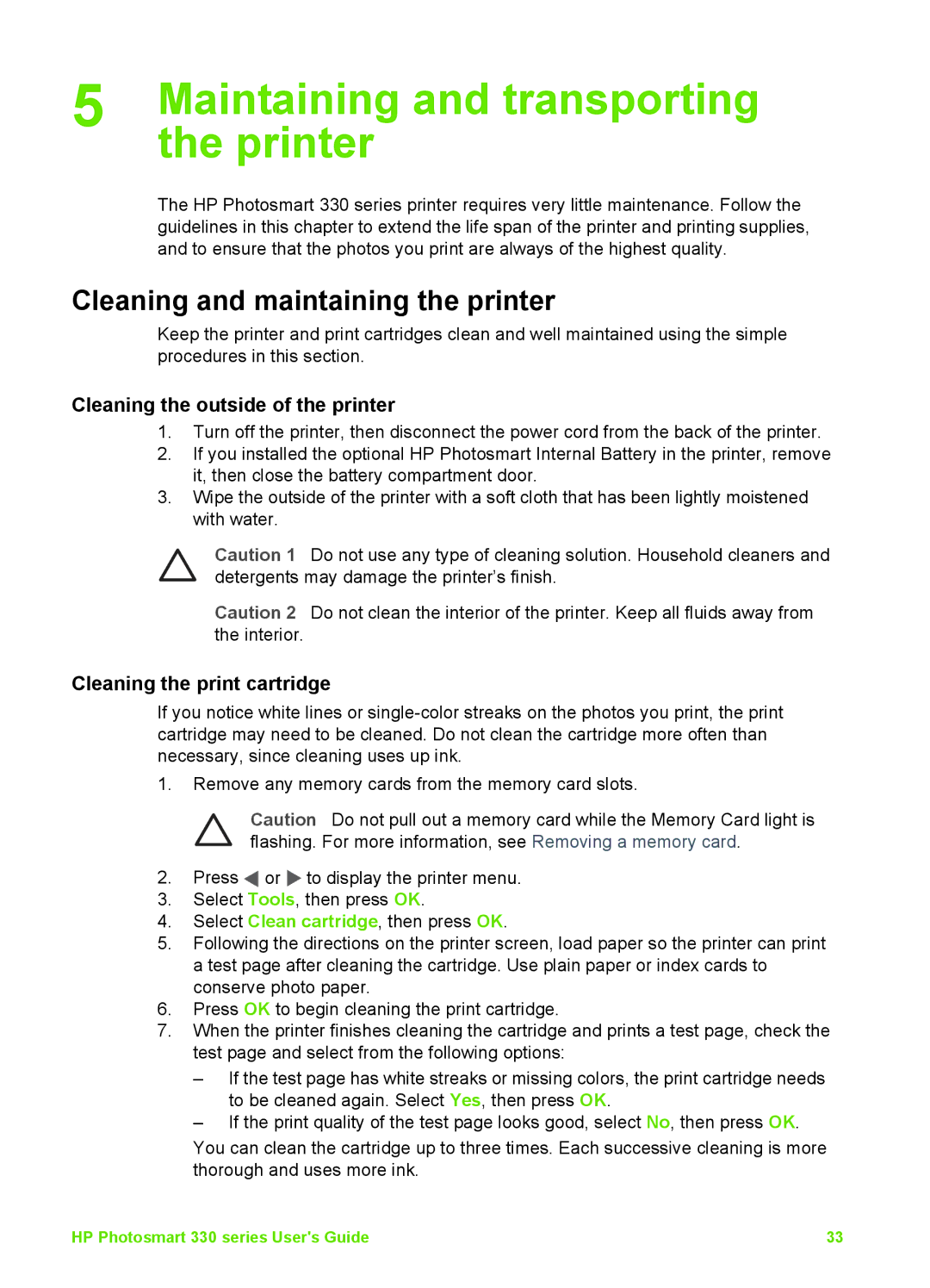 HP 330 Maintaining and transporting, Printer, Cleaning and maintaining the printer, Cleaning the outside of the printer 