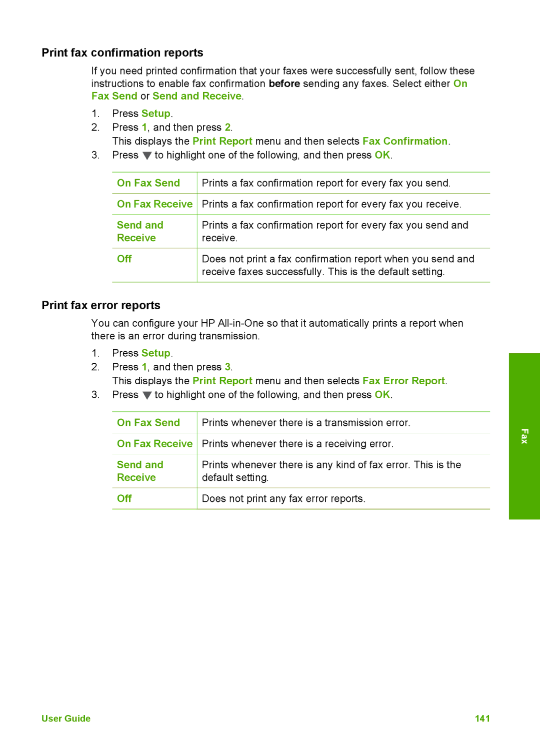 HP 3300 Print fax confirmation reports, Print fax error reports, Receive faxes successfully. This is the default setting 