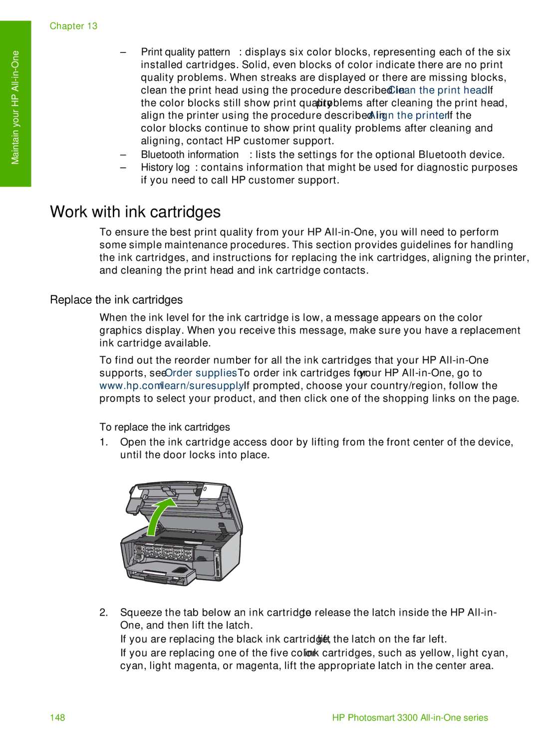 HP 3300 manual Work with ink cartridges, Replace the ink cartridges, To replace the ink cartridges 