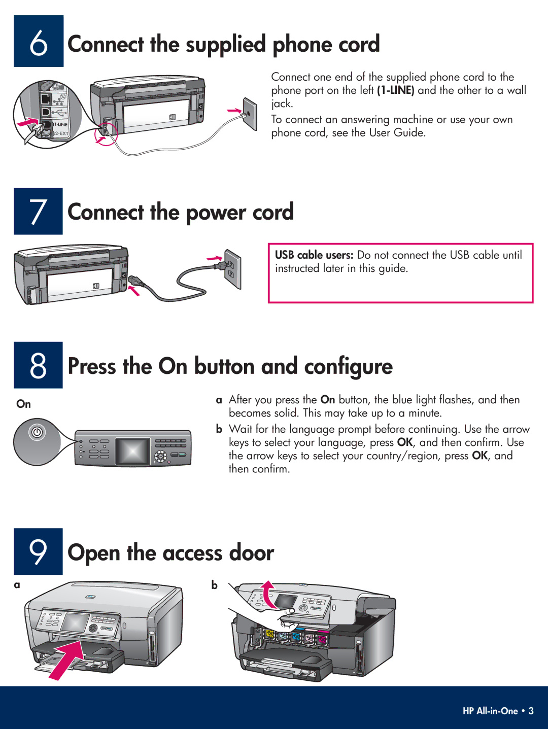 HP 3310 Connect the supplied phone cord, Connect the power cord, Press the On button and conﬁgure, Open the access door 