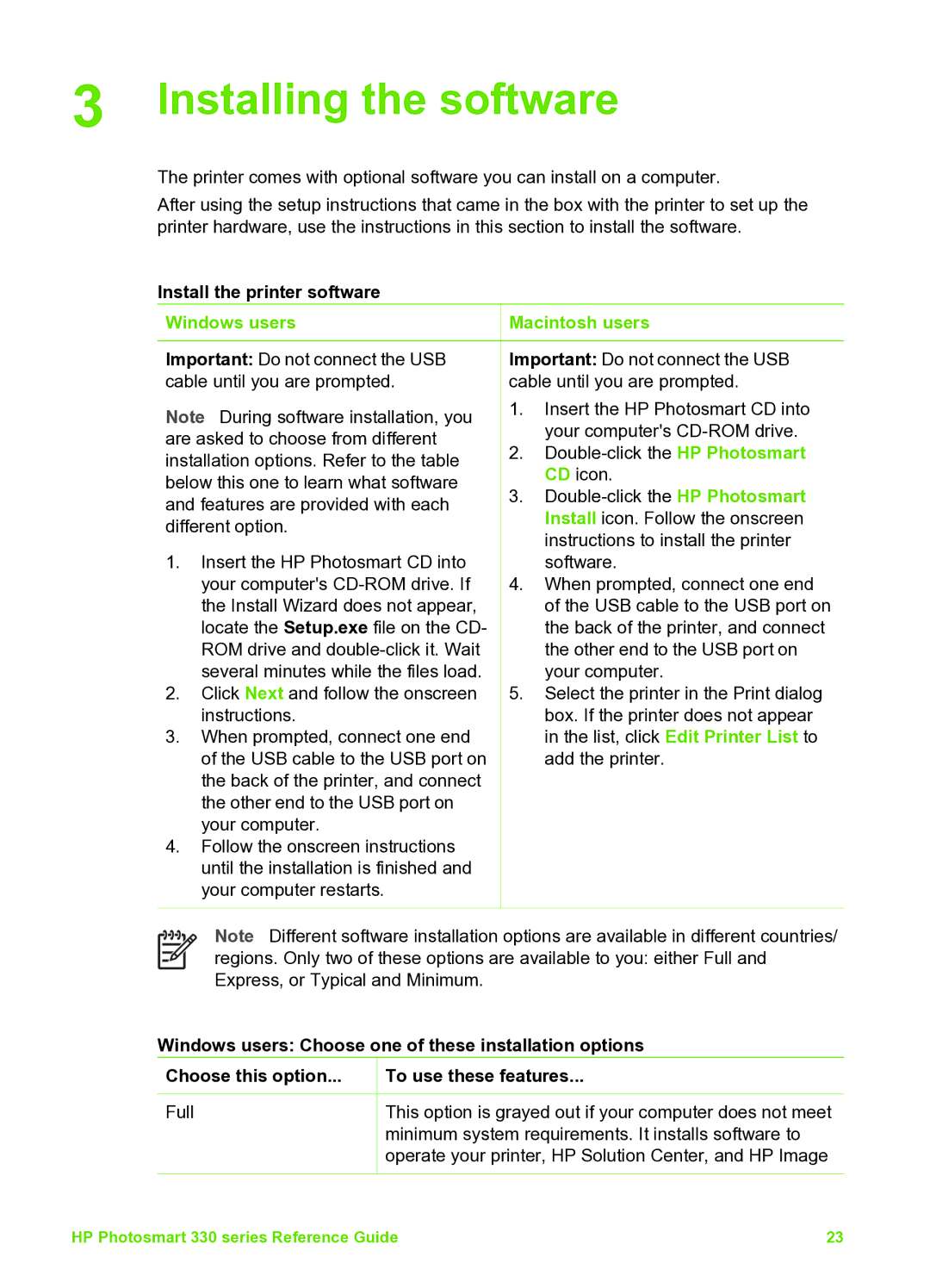 HP 335 Q6377A manual Installing the software, Install the printer software, Windows users, Macintosh users 