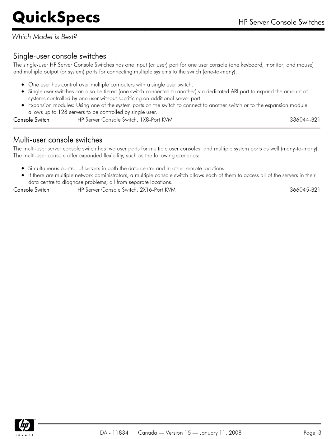 HP 336044-B21 manual Single-user console switches, Multi-user console switches, Which Model is Best?, Console Switch 