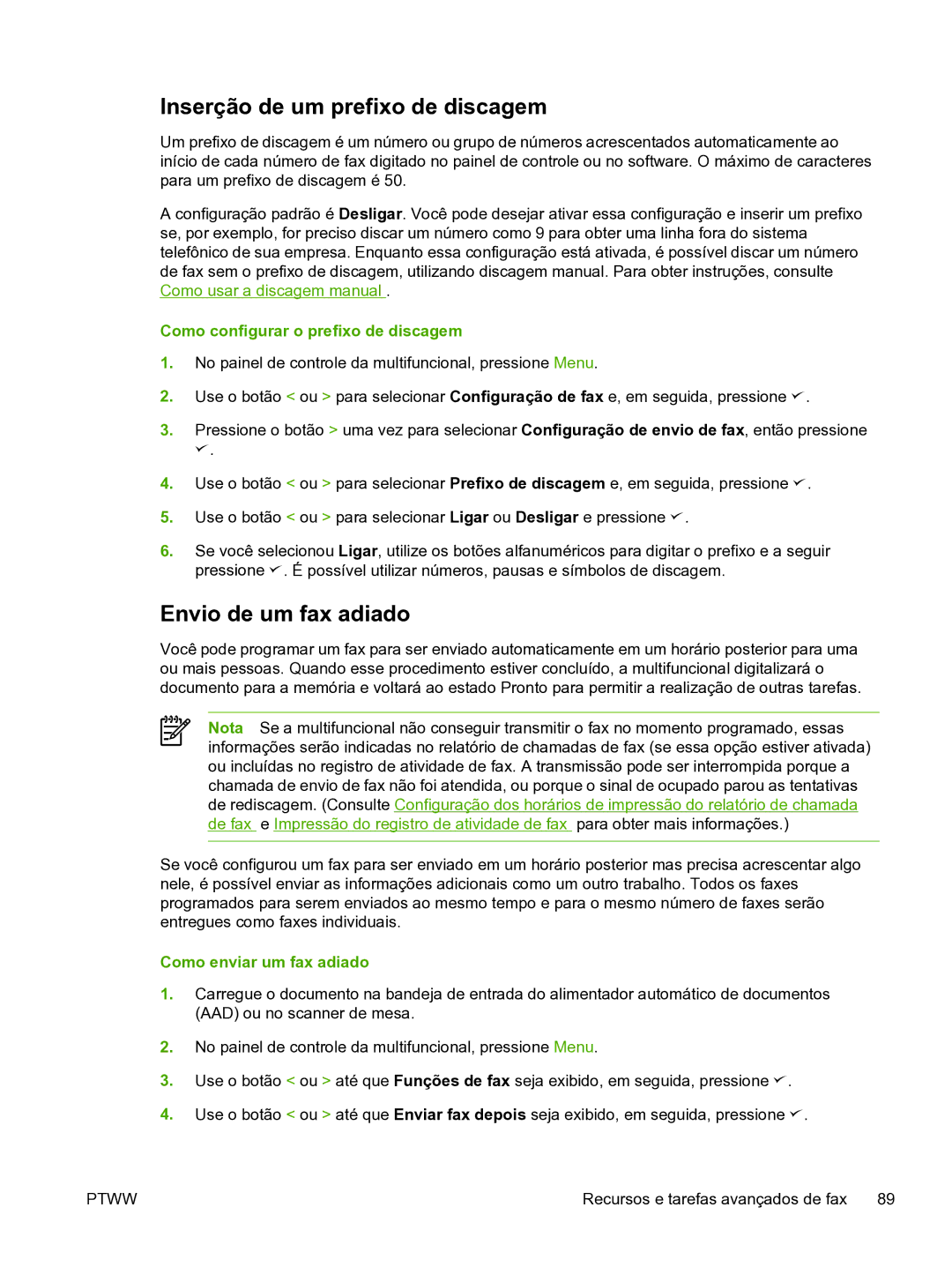 HP 3390 manual Inserção de um prefixo de discagem, Envio de um fax adiado, Como configurar o prefixo de discagem 