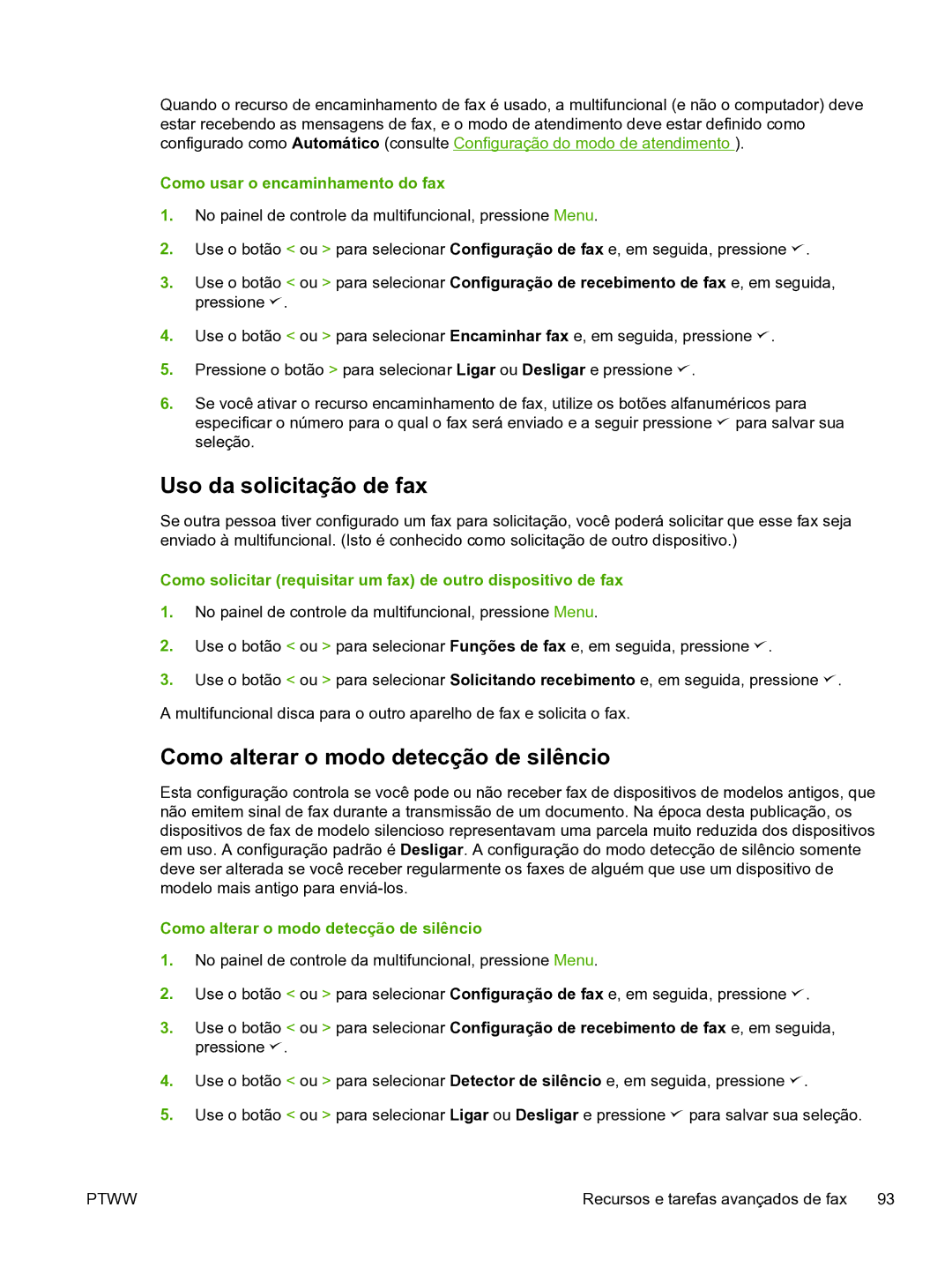 HP 3390 manual Uso da solicitação de fax, Como alterar o modo detecção de silêncio, Como usar o encaminhamento do fax 