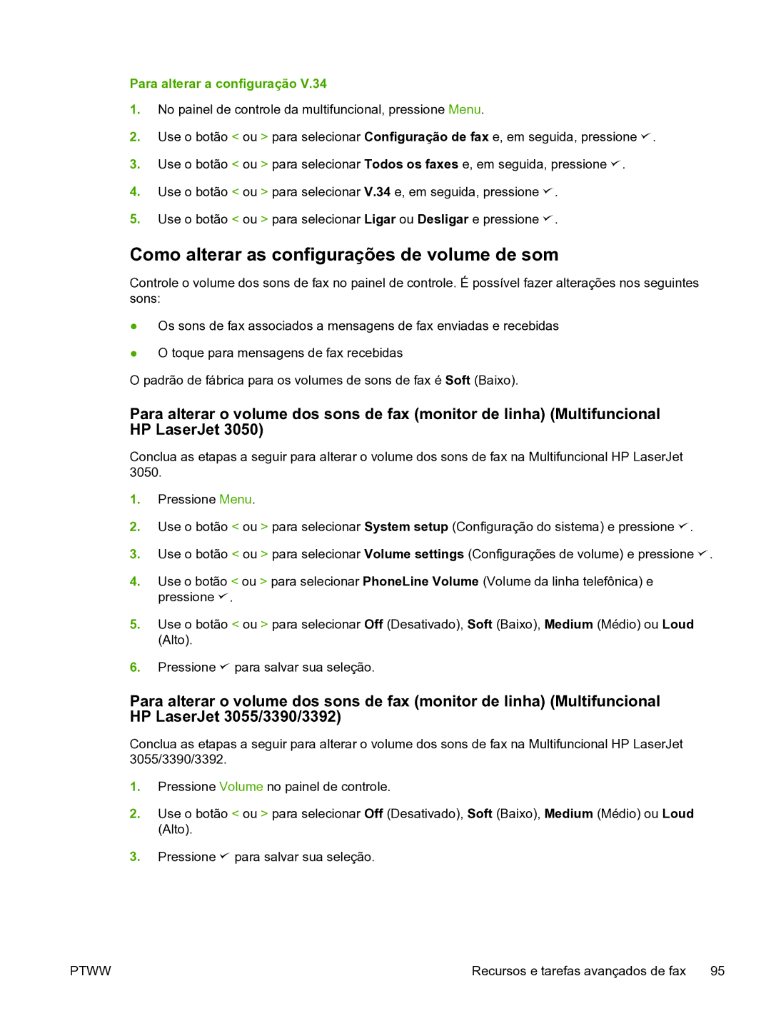 HP 3390 manual Como alterar as configurações de volume de som, Para alterar a configuração 