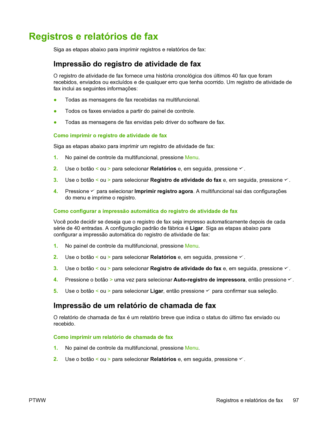 HP 3390 manual Registros e relatórios de fax, Impressão do registro de atividade de fax 