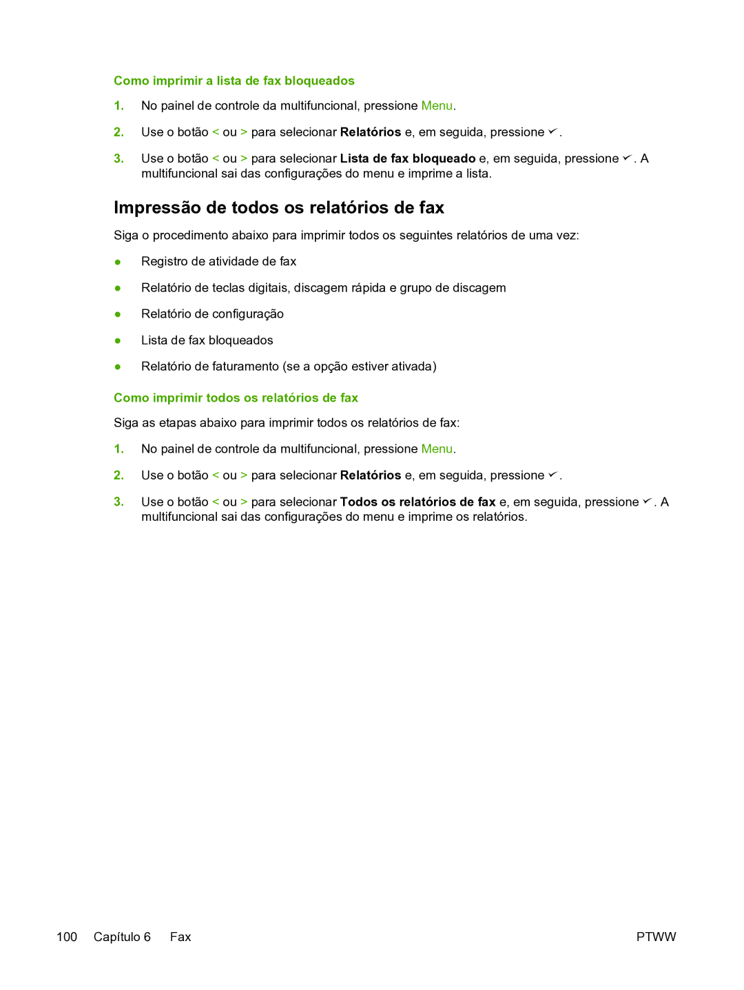 HP 3390 manual Impressão de todos os relatórios de fax, Como imprimir a lista de fax bloqueados 