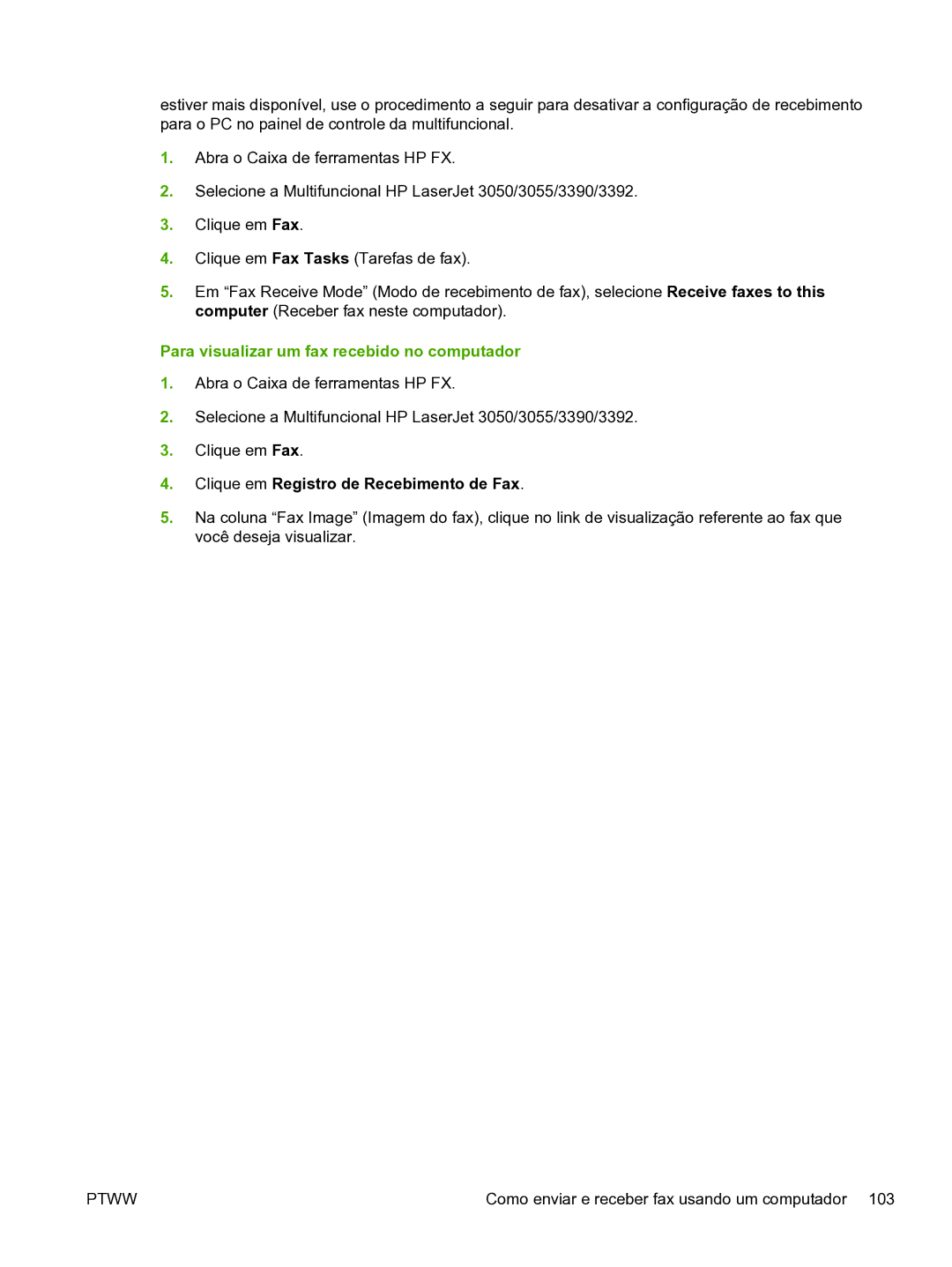 HP 3390 manual Para visualizar um fax recebido no computador, Clique em Registro de Recebimento de Fax 
