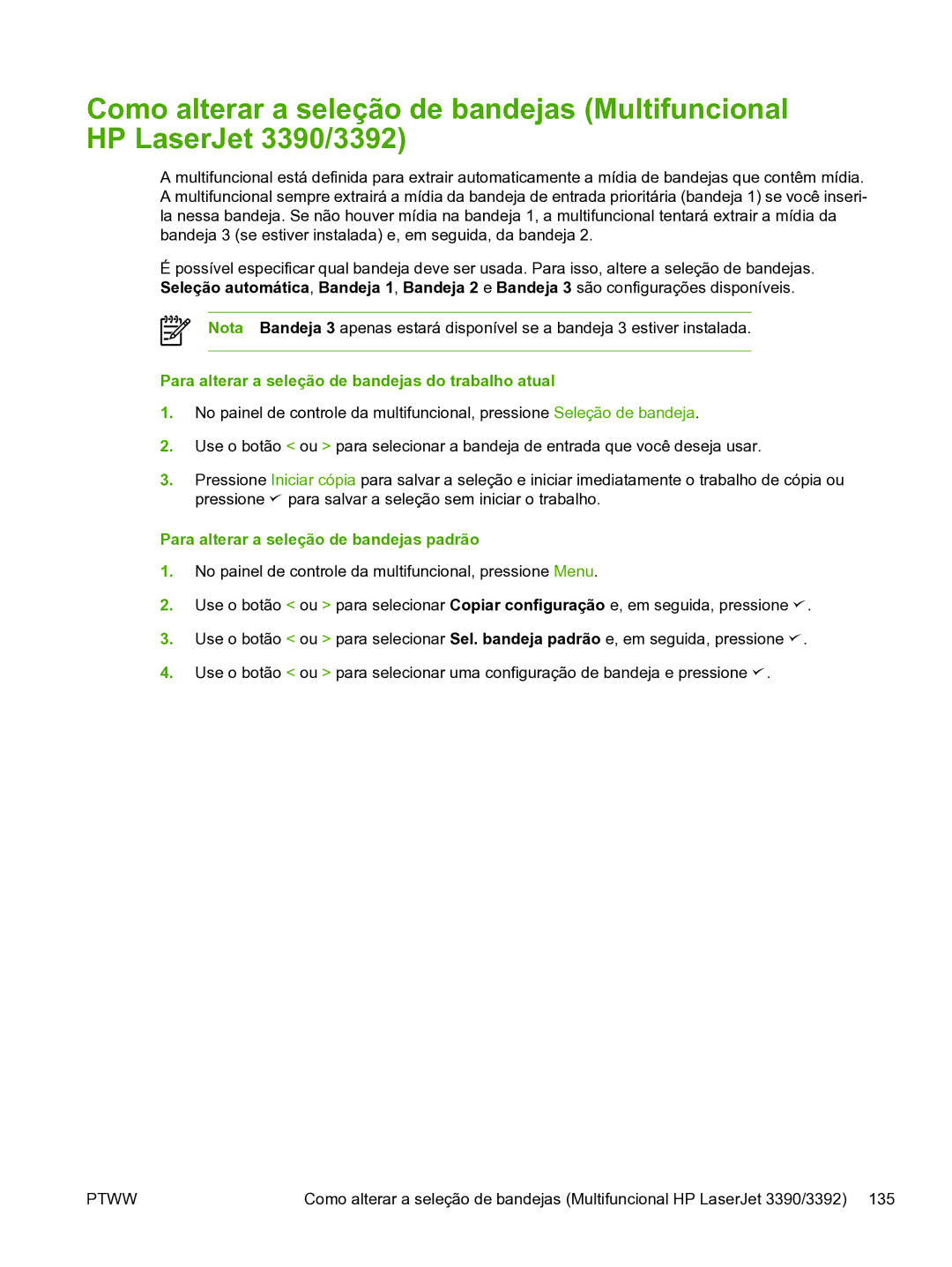 HP 3390 manual Para alterar a seleção de bandejas do trabalho atual, Para alterar a seleção de bandejas padrão 