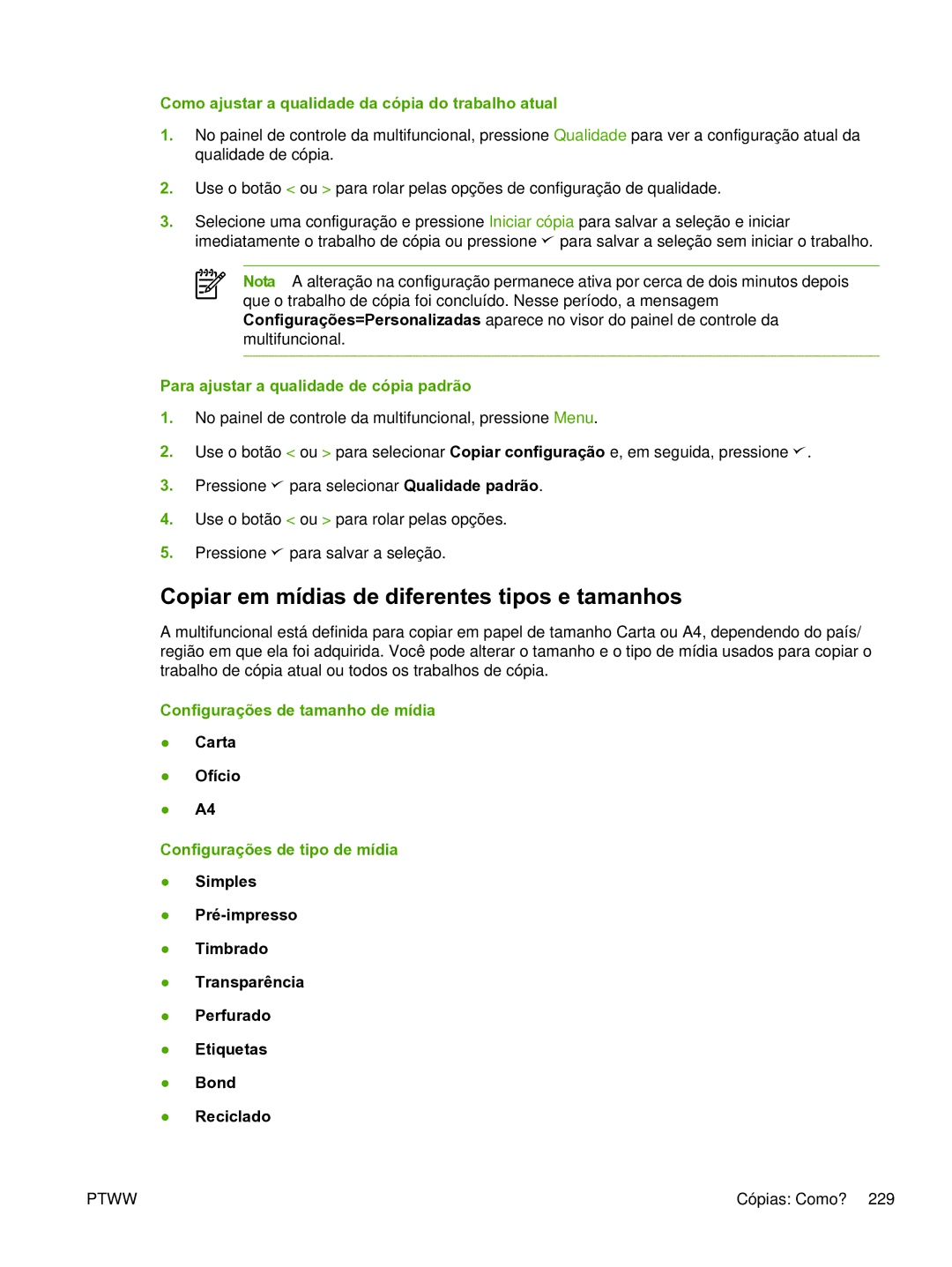 HP 3390 manual Copiar em mídias de diferentes tipos e tamanhos, Como ajustar a qualidade da cópia do trabalho atual 