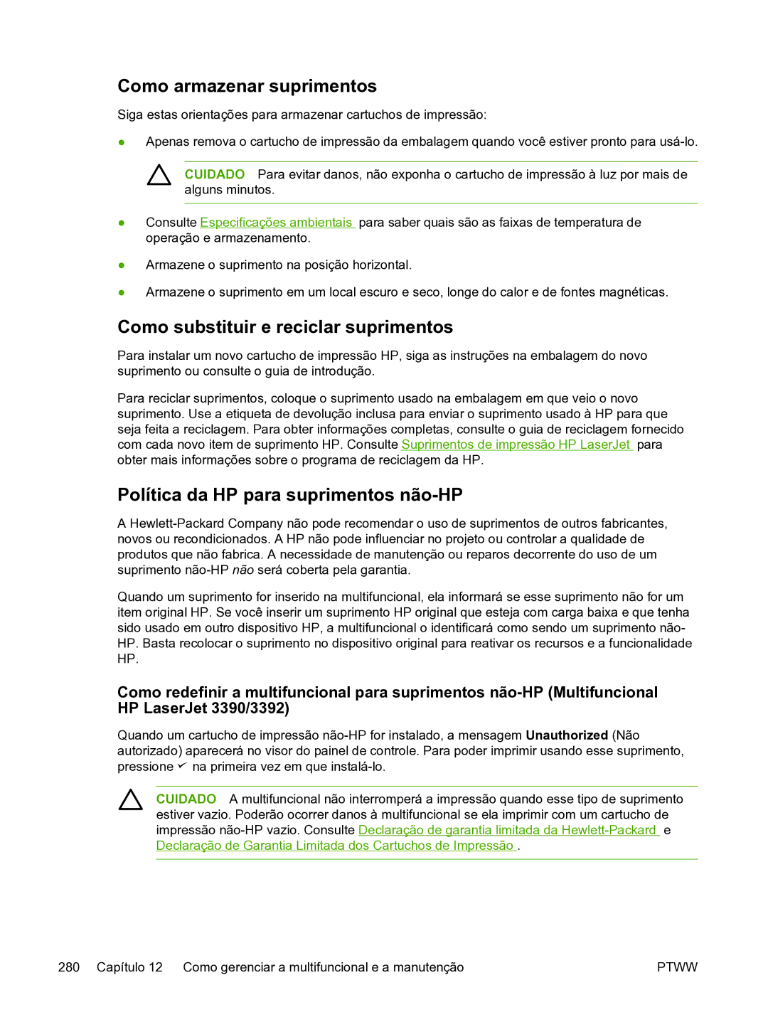 HP 3390 manual Como armazenar suprimentos, Como substituir e reciclar suprimentos, Política da HP para suprimentos não-HP 