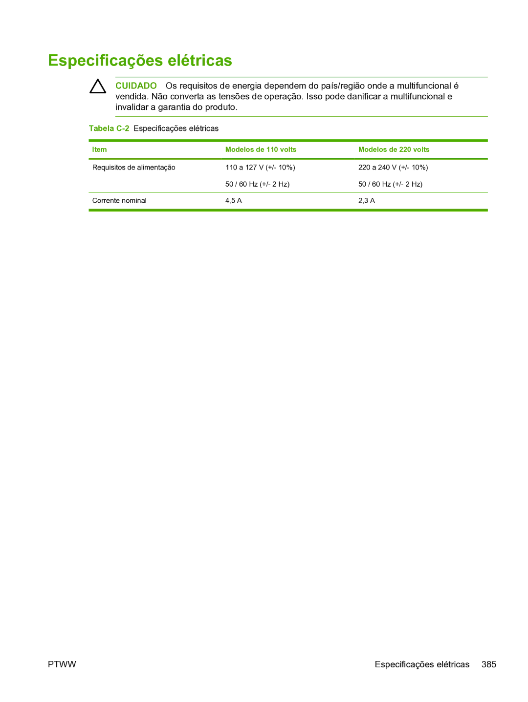 HP 3390 manual Tabela C-2Especificações elétricas, Modelos de 110 volts Modelos de 220 volts 