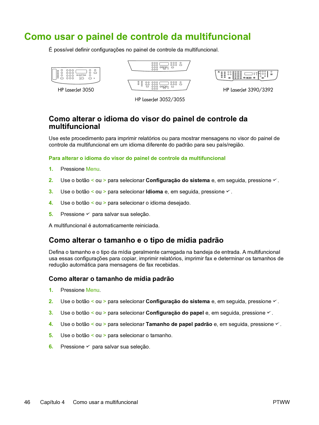 HP 3390 manual Como usar o painel de controle da multifuncional, Como alterar o tamanho e o tipo de mídia padrão 