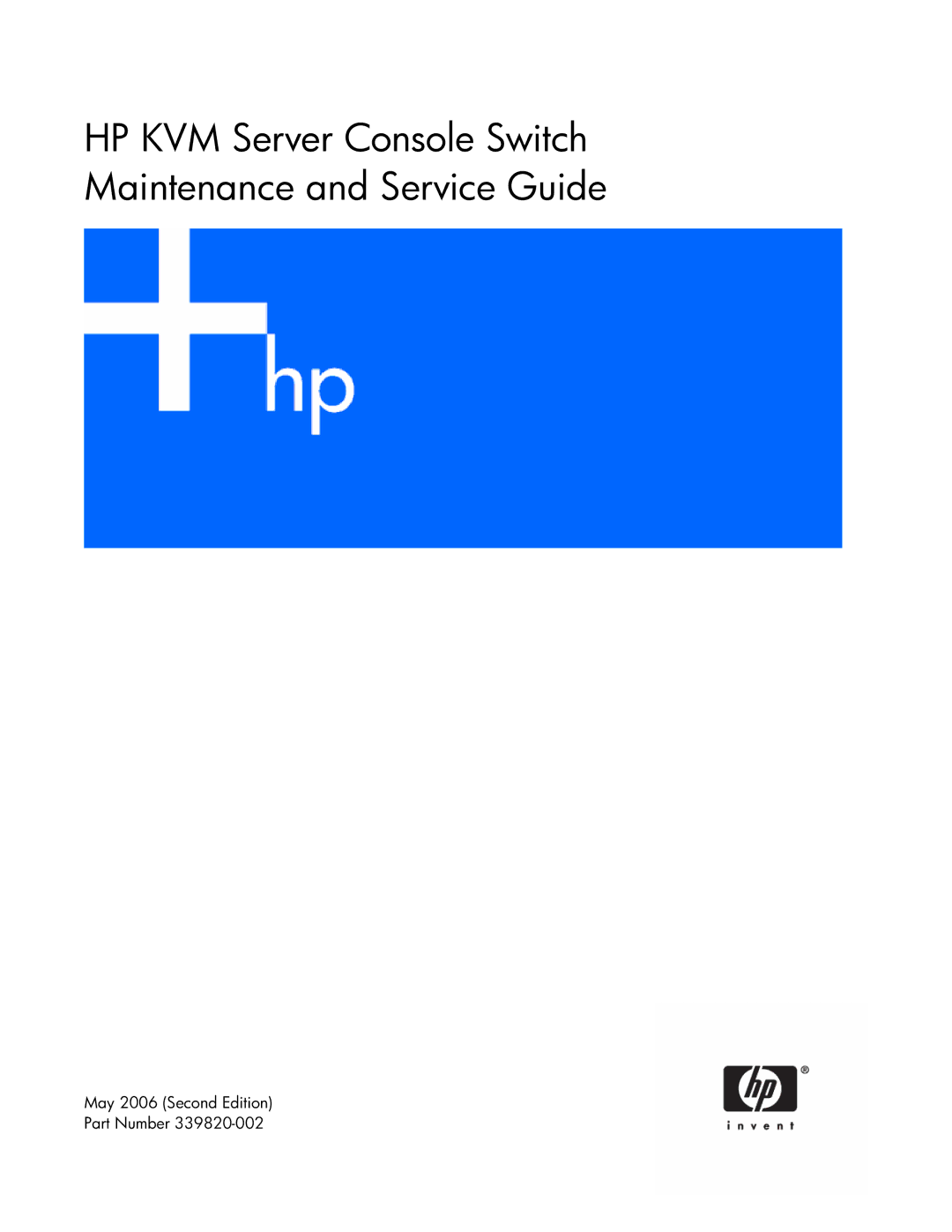 HP 339820-002 manual HP KVM Server Console Switch Maintenance and Service Guide 