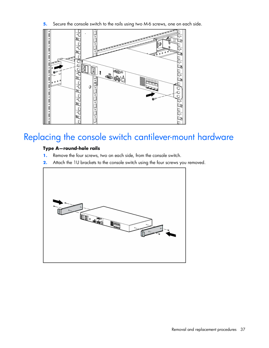 HP 339820-002 manual Replacing the console switch cantilever-mount hardware, Type A-round-hole rails 