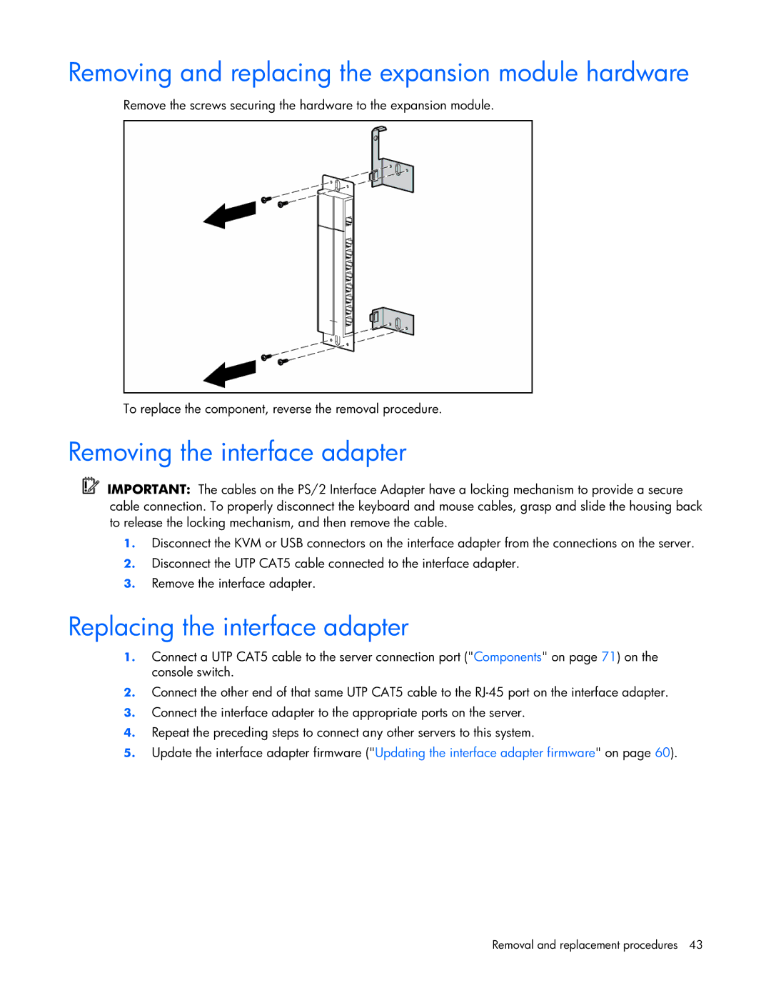 HP 339820-002 manual Removing and replacing the expansion module hardware, Removing the interface adapter 