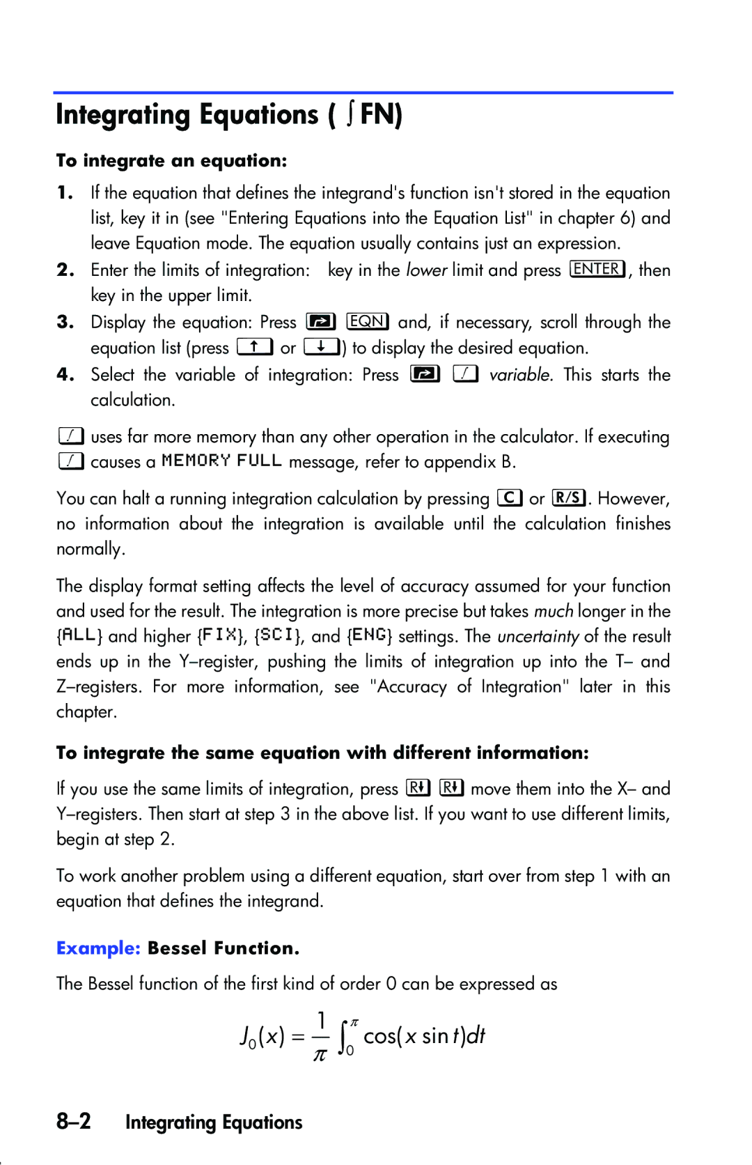 HP 33s Scientific manual Integrating Equations ≥ FN, J0 x = π1 ≥0π cos x sin t dt, 2Integrating Equations 