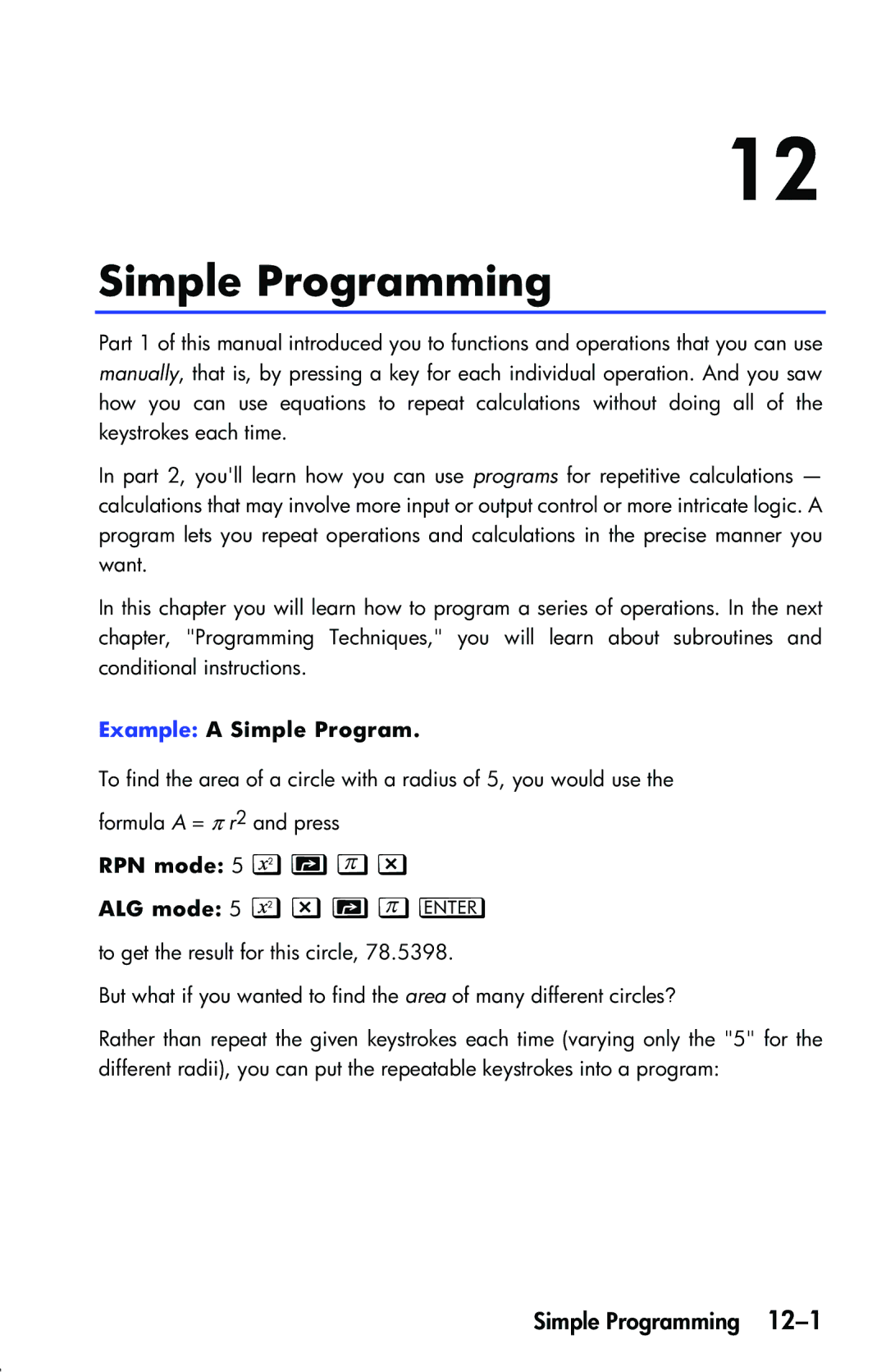 HP 33s Scientific manual Simple Programming, Example a Simple Program, RPN mode 5 !Nz ALG mode 5 !zN‘ 