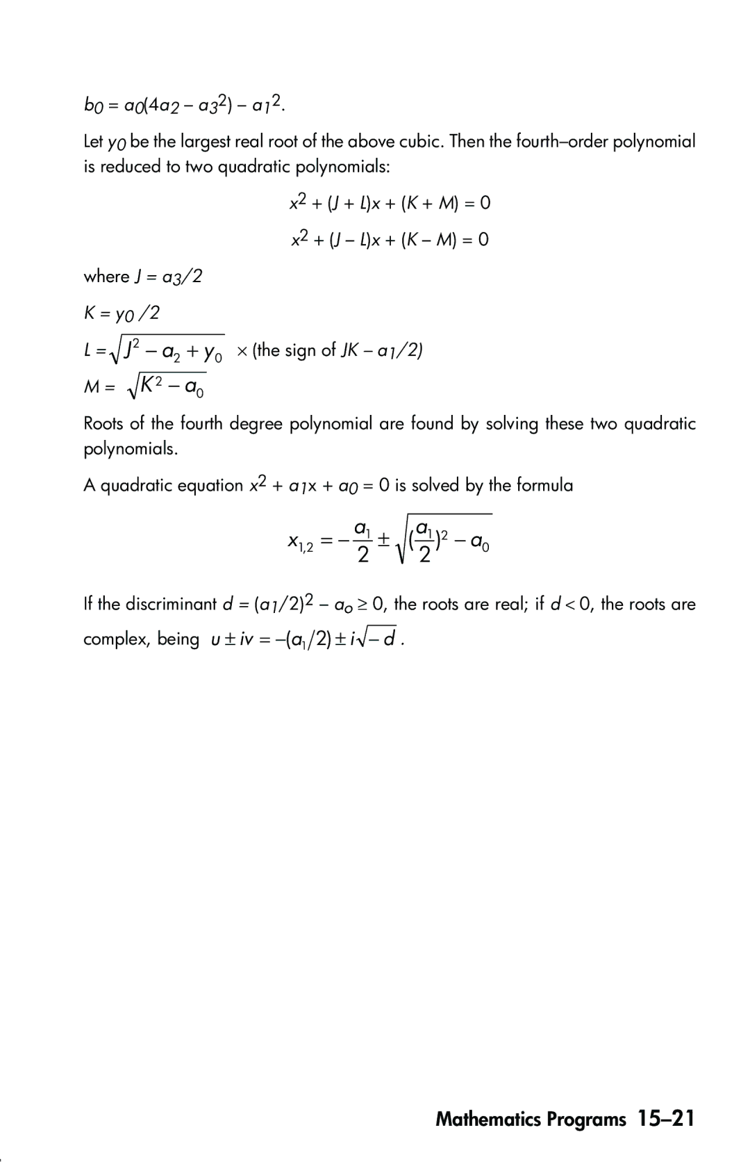 HP 33s Scientific manual X2 + J + Lx + K + M =, X2 + J Lx + K M =, Where J = a3/2 = y0 /2, ⋅ the sign of JK a1/2 