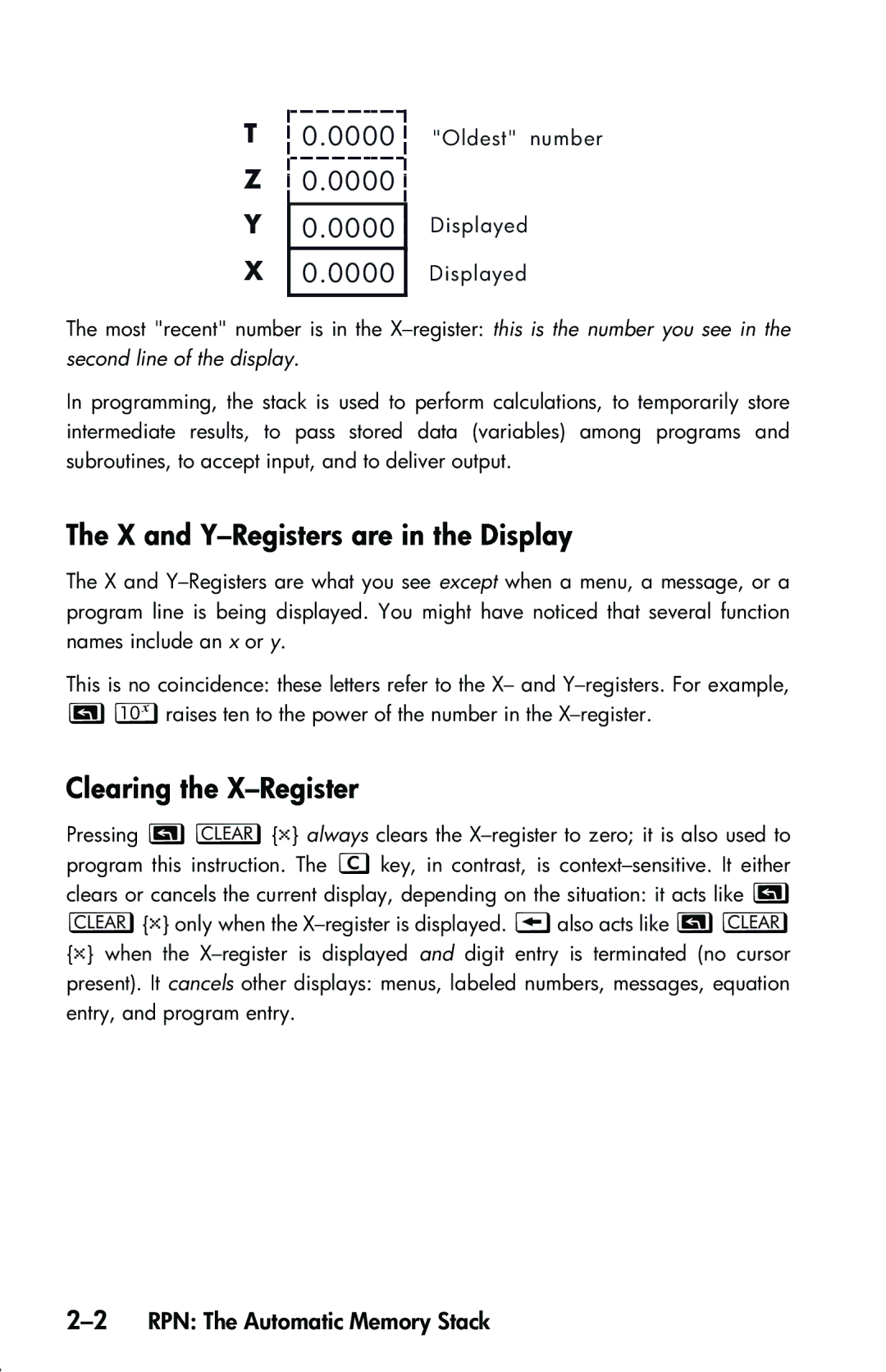 HP 33s Scientific manual X and Y-Registers are in the Display, Clearing the X-Register, 2RPN The Automatic Memory Stack 