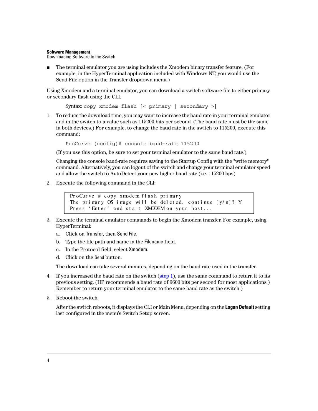 HP 3400CL-24G manual Syntax copy xmodem flash primary secondary, ProCurve config# console baud-rate 