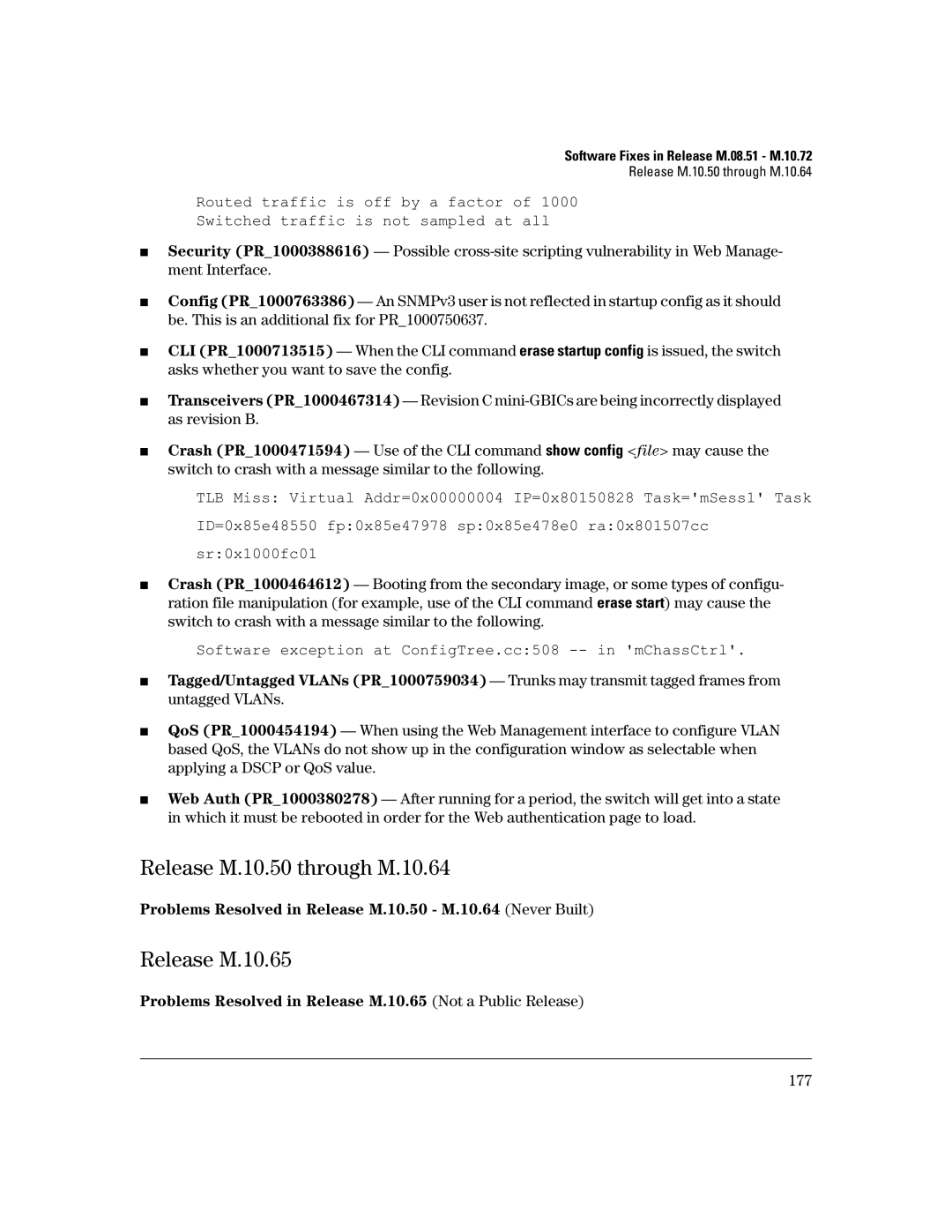 HP 3400CL-24G Release M.10.50 through M.10.64, Release M.10.65, Software exception at ConfigTree.cc508 -- in mChassCtrl 