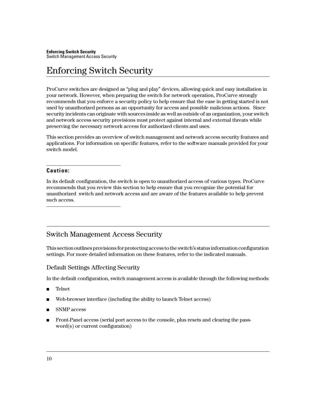 HP 3400CL-24G manual Switch Management Access Security, Default Settings Affecting Security 