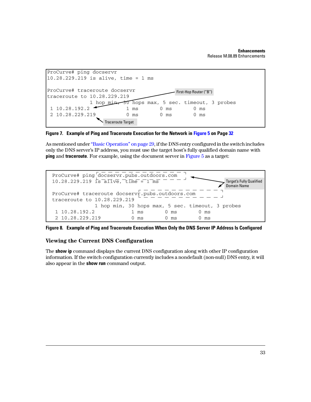 HP 3400CL-24G manual Viewing the Current DNS Configuration, 10.28.192.2 10.28.229.219 