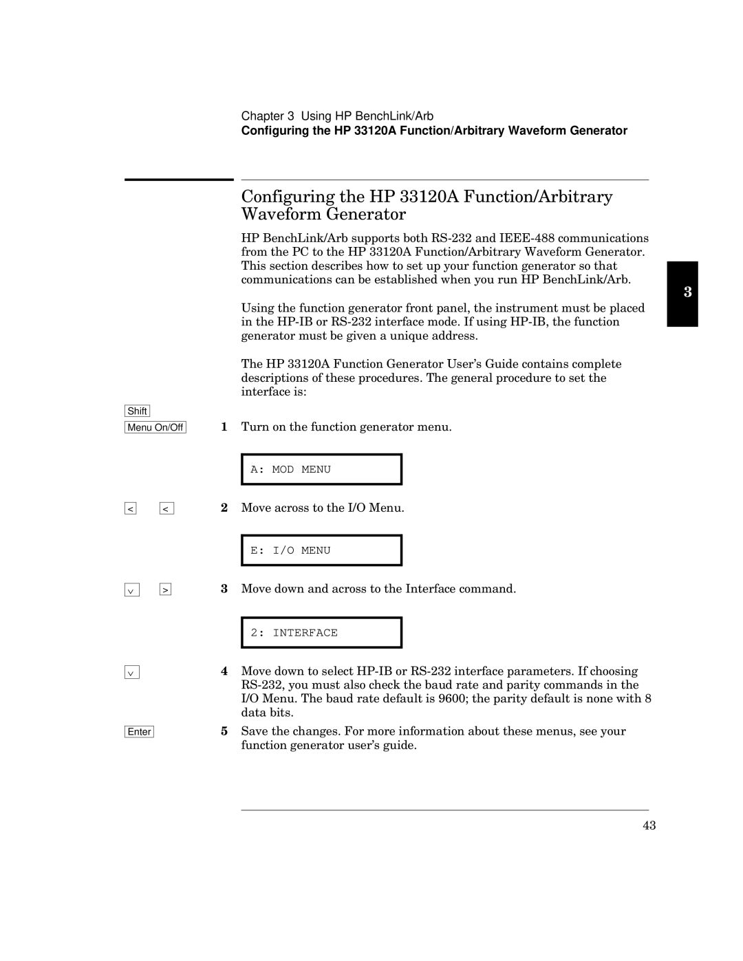 HP 34811A manual Move across to the I/O Menu 