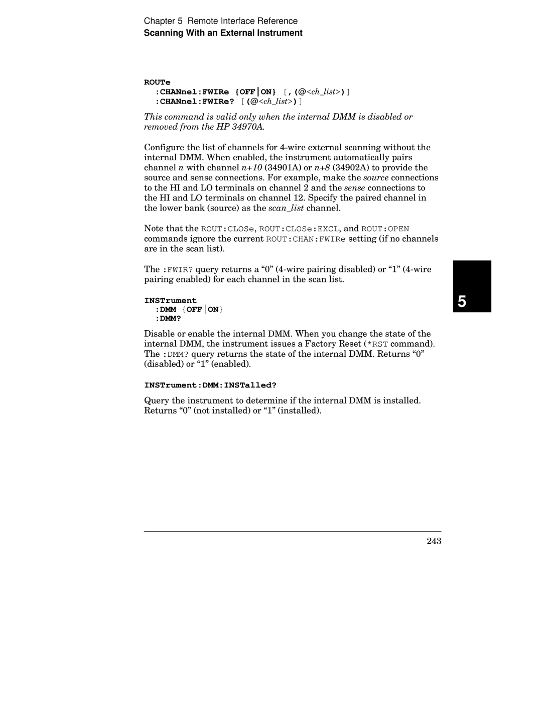 HP 34970A manual ROUTe CHANnelFWIRe Offon ,@x CHANnelFWIRe? @x, INSTrumentDMMINSTalled? 