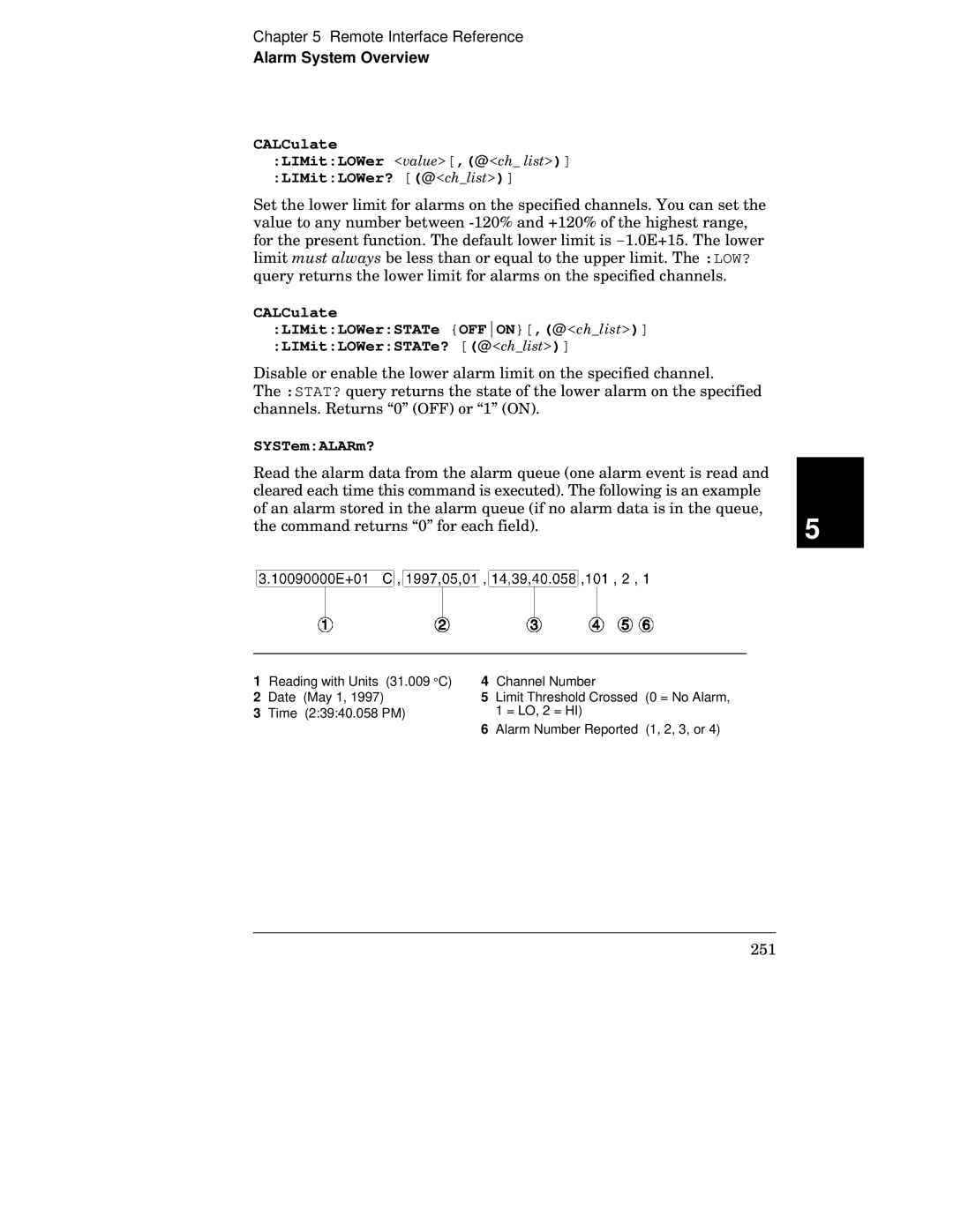 HP 34970A CALCulate LIMitLOWer z LIMitLOWer? @x, CALCulate LIMitLOWerSTATe OFFON,@xt LIMitLOWerSTATe? @x, SYSTemALARm? 