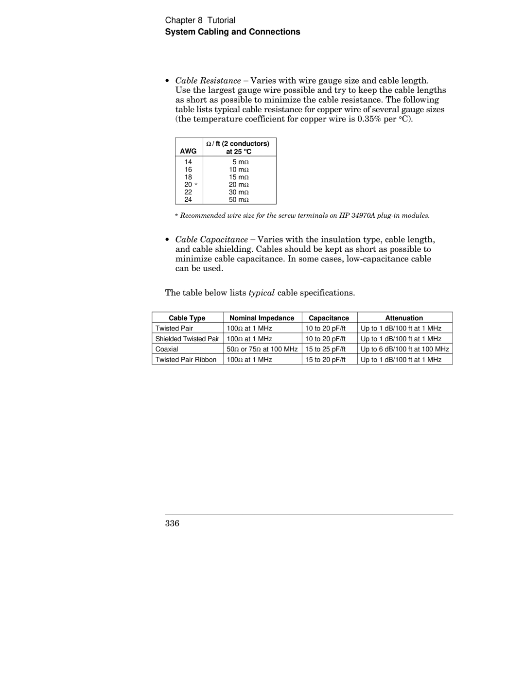 HP 34970A manual Cable Type Nominal Impedance Capacitance Attenuation 