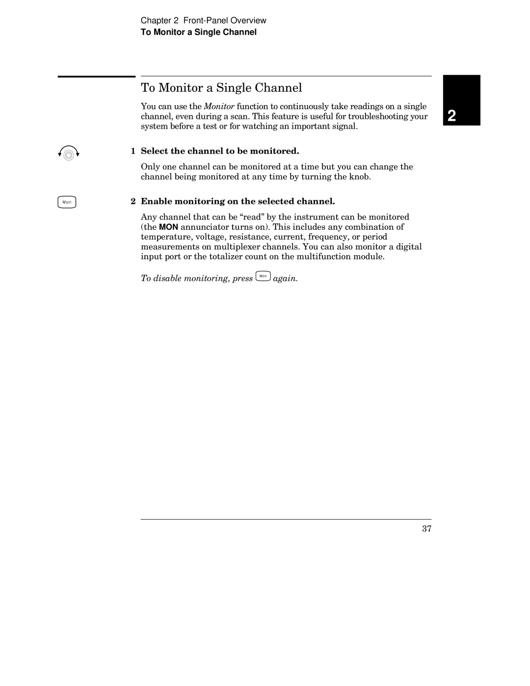 HP 34970A manual To Monitor a Single Channel 