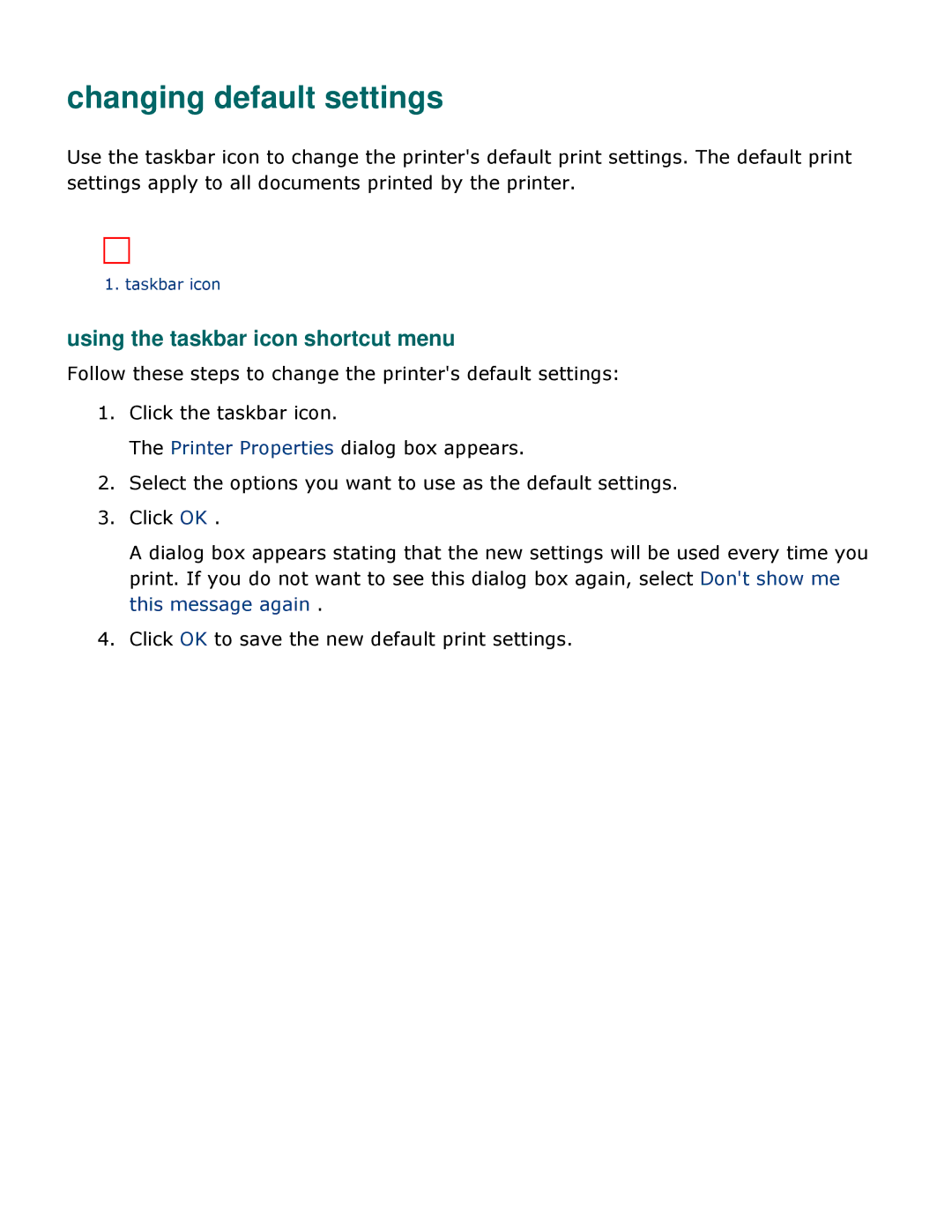 HP 3500 manual Changing default settings, Using the taskbar icon shortcut menu 